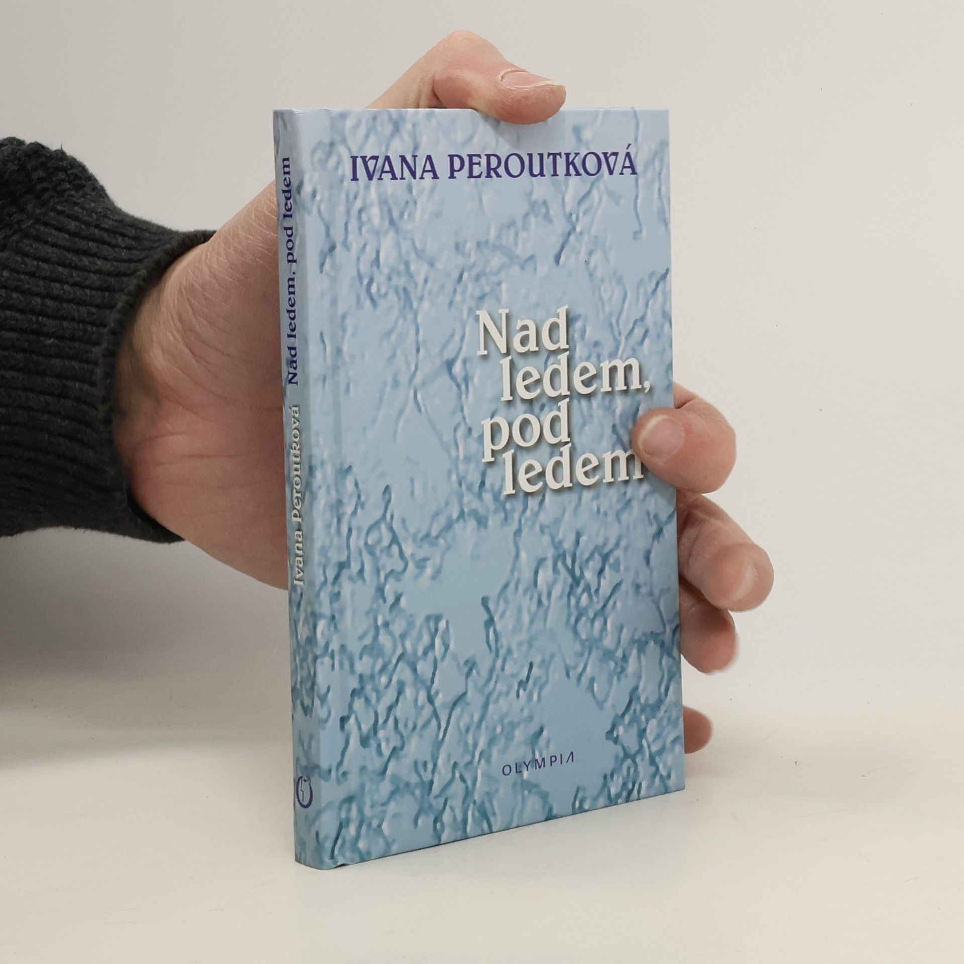 Peroutková Ivana Nad ledem, pod ledem