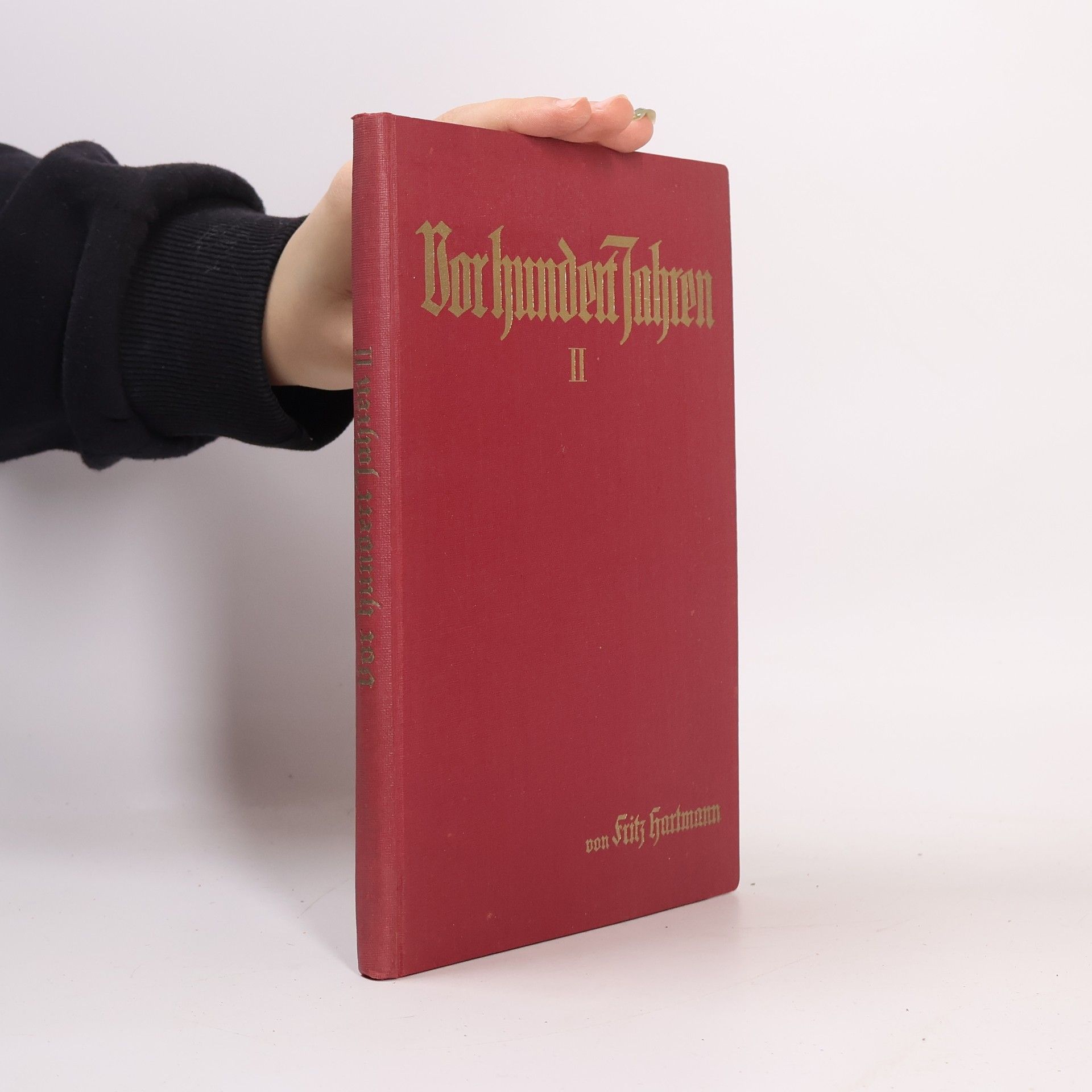 Fritz Hartmann Vor hundert Jahren