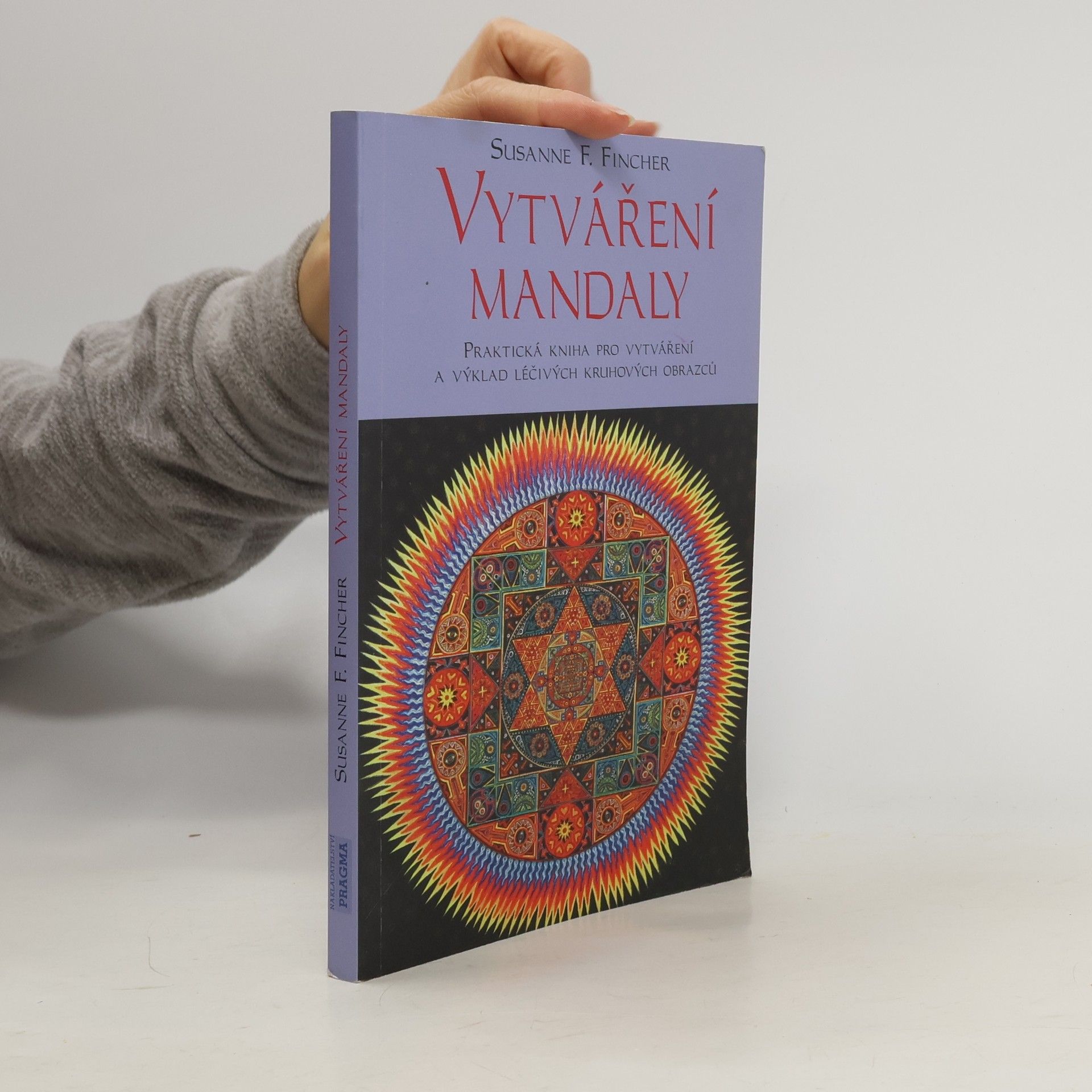 Vytváření mandaly: Cesta poznání, léčení a sebevyjádření