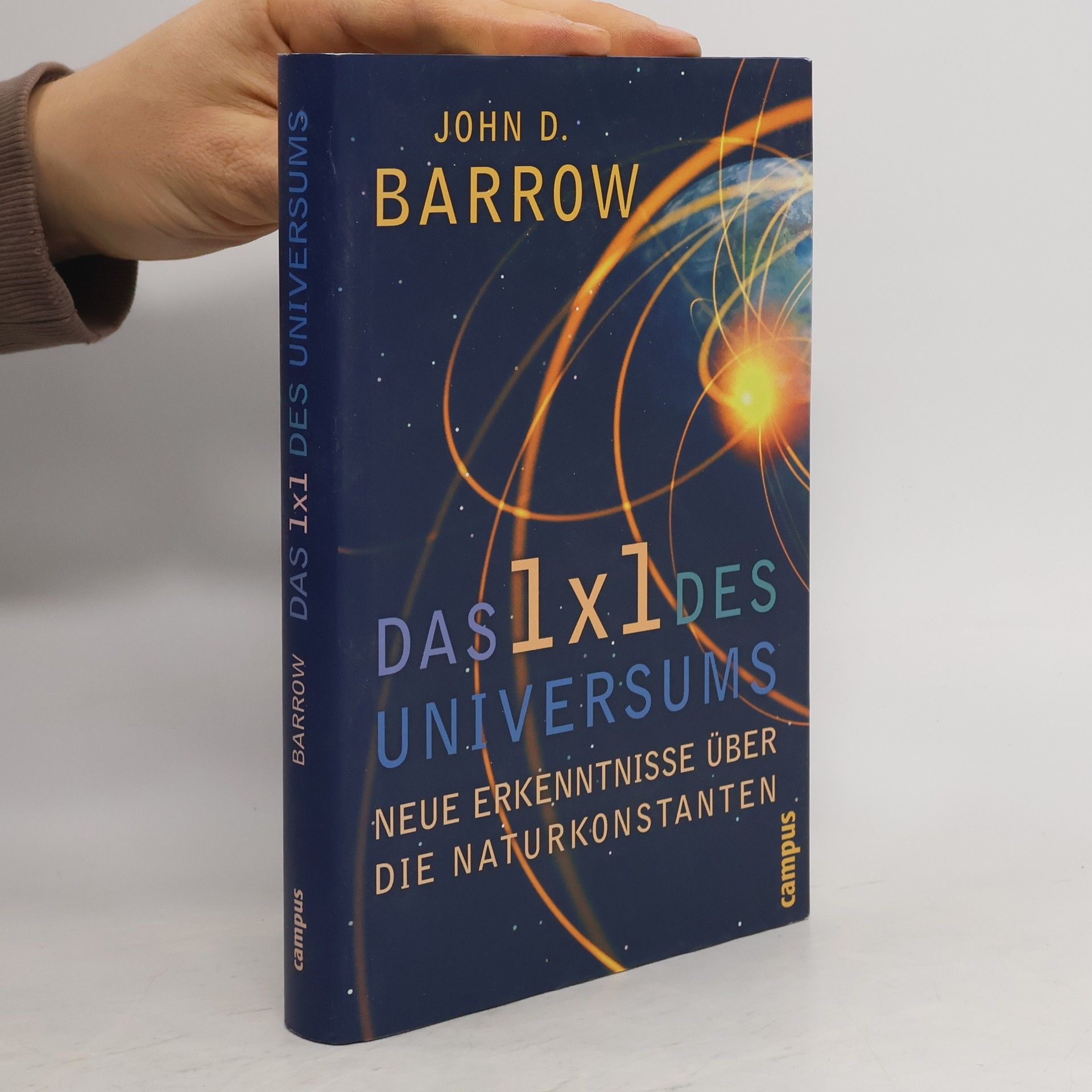 John David Barrow Das 1x1 des Universums
