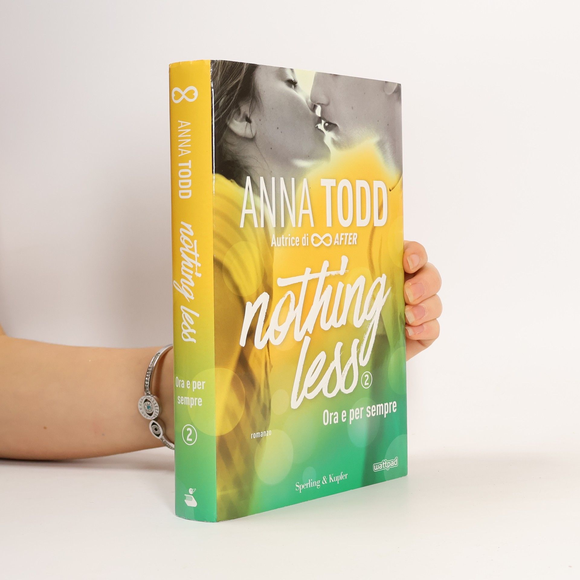 Anna Todd Ora e per sempre. Nothing less