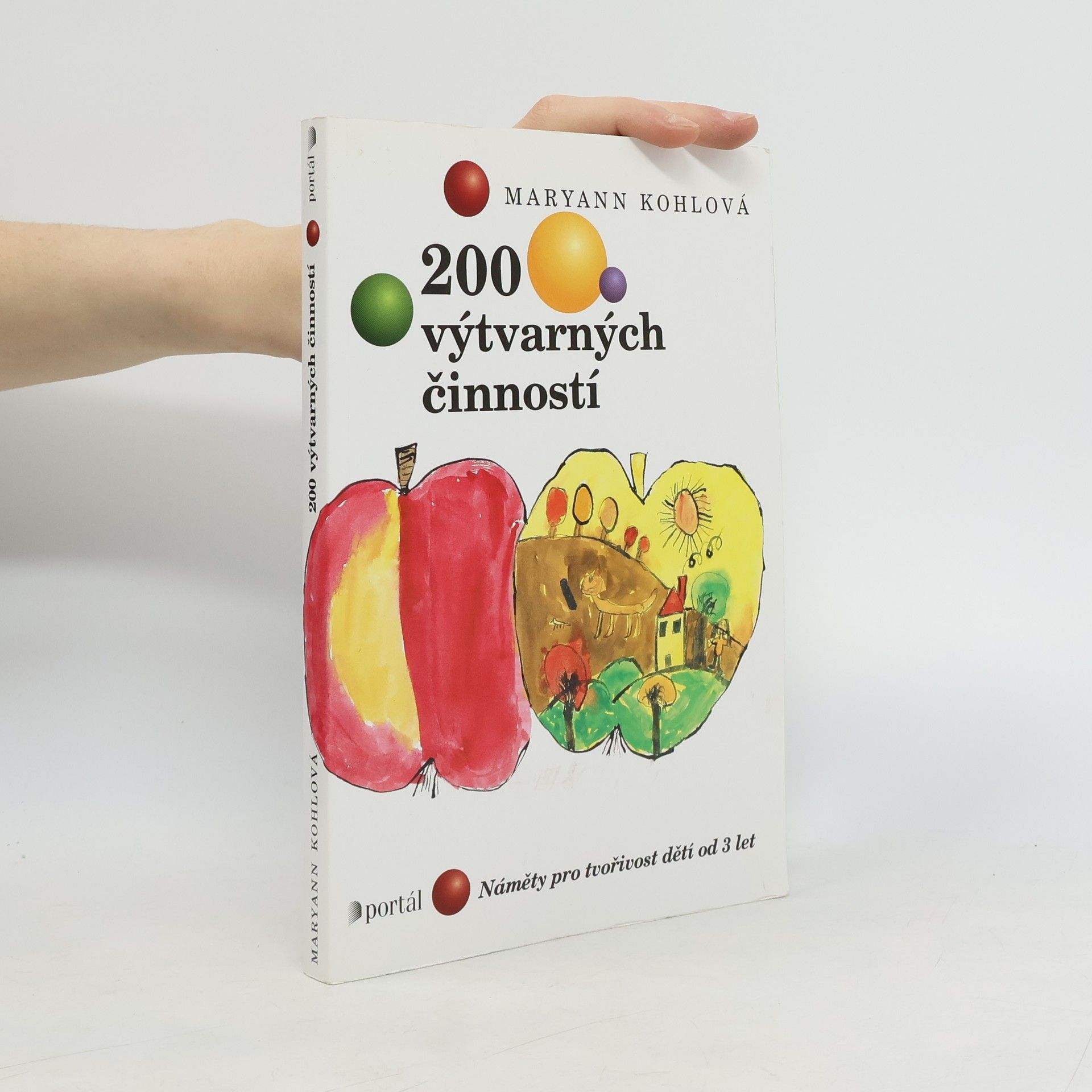 Mary Ann F. Kohl 200 výtvarných činností