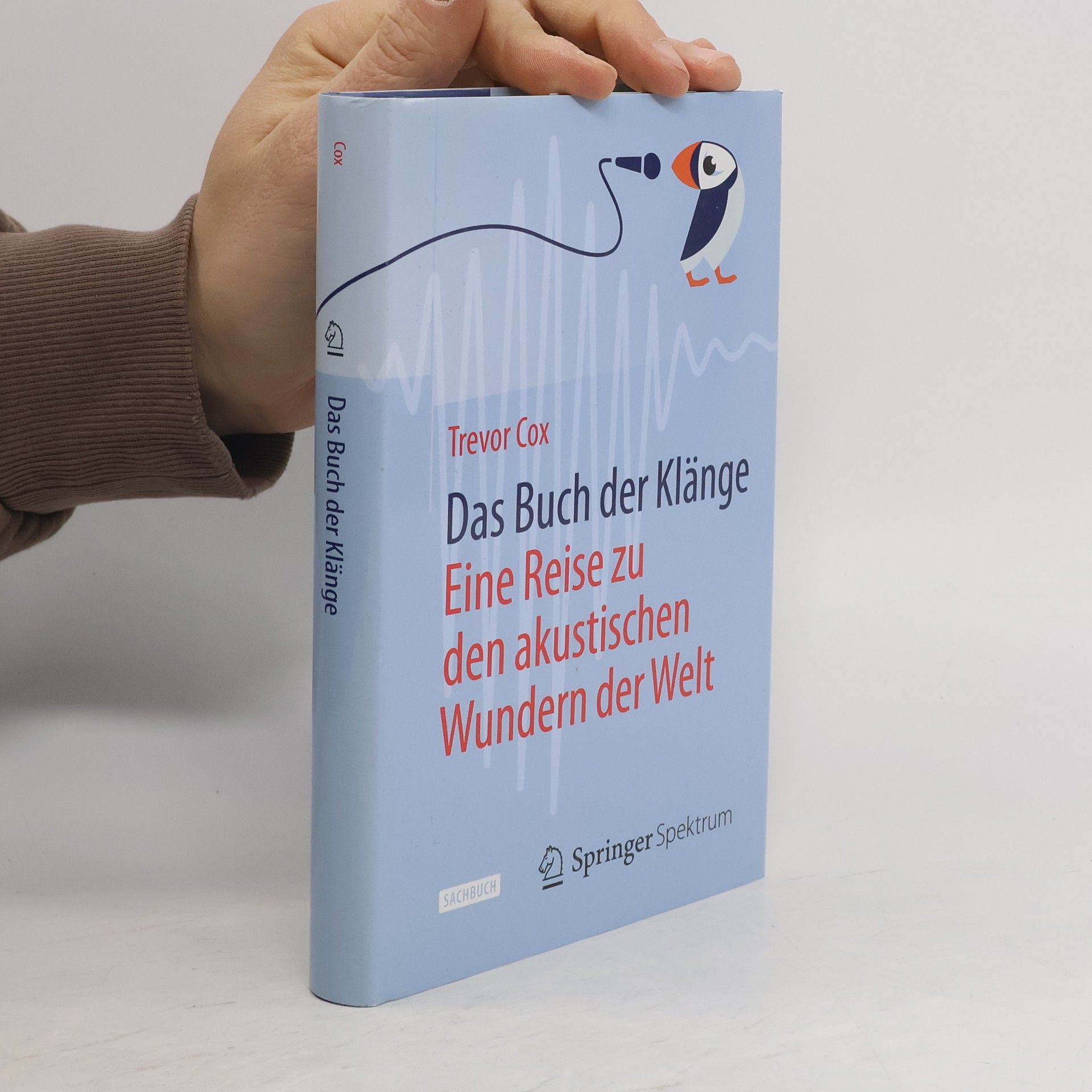 Trevor J. Cox Das Buch der Klänge