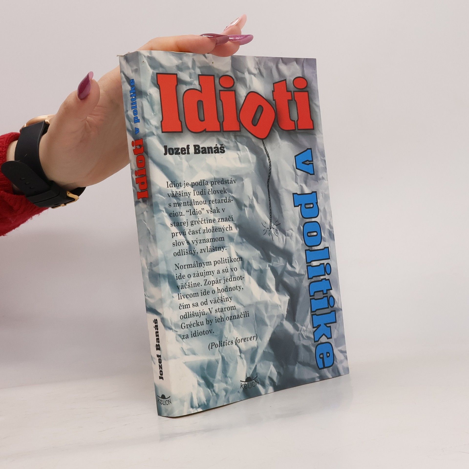 Jozef Banáš Idioti v politike