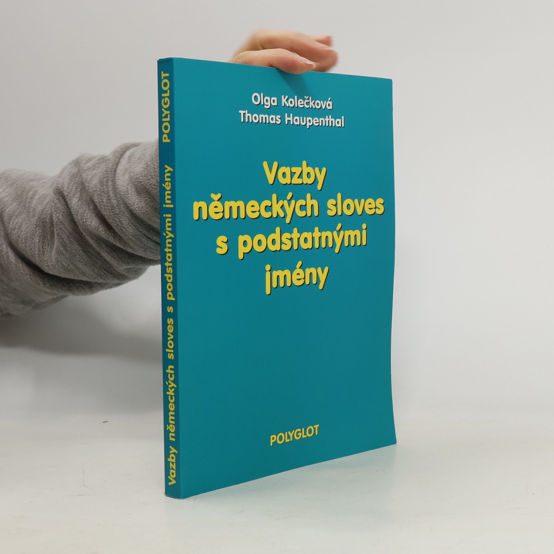 Vazby německých sloves s podstatnými jmény : výklad - příklady - cvičení