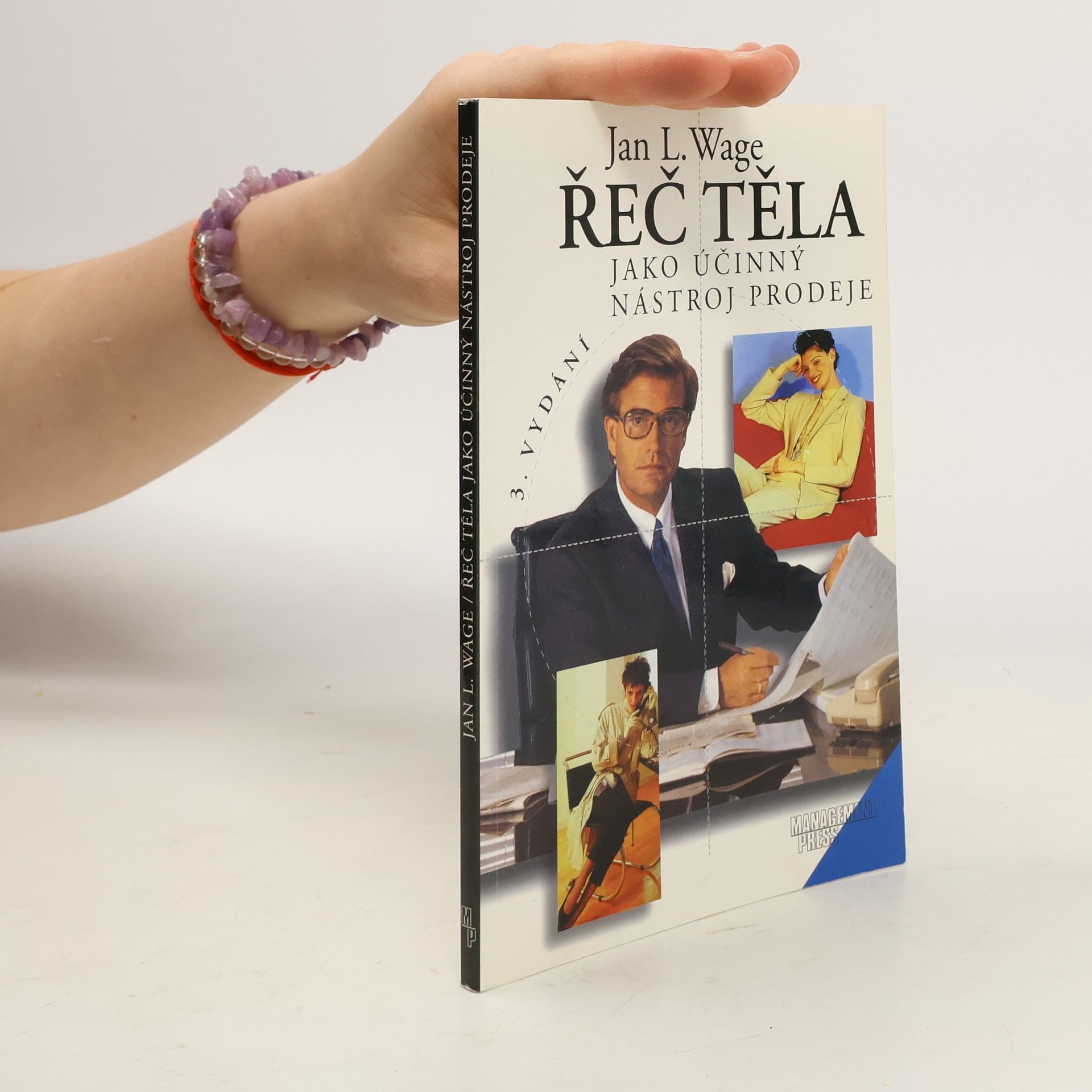 Jan L. Wage Řeč těla jako účinný nástroj prodeje