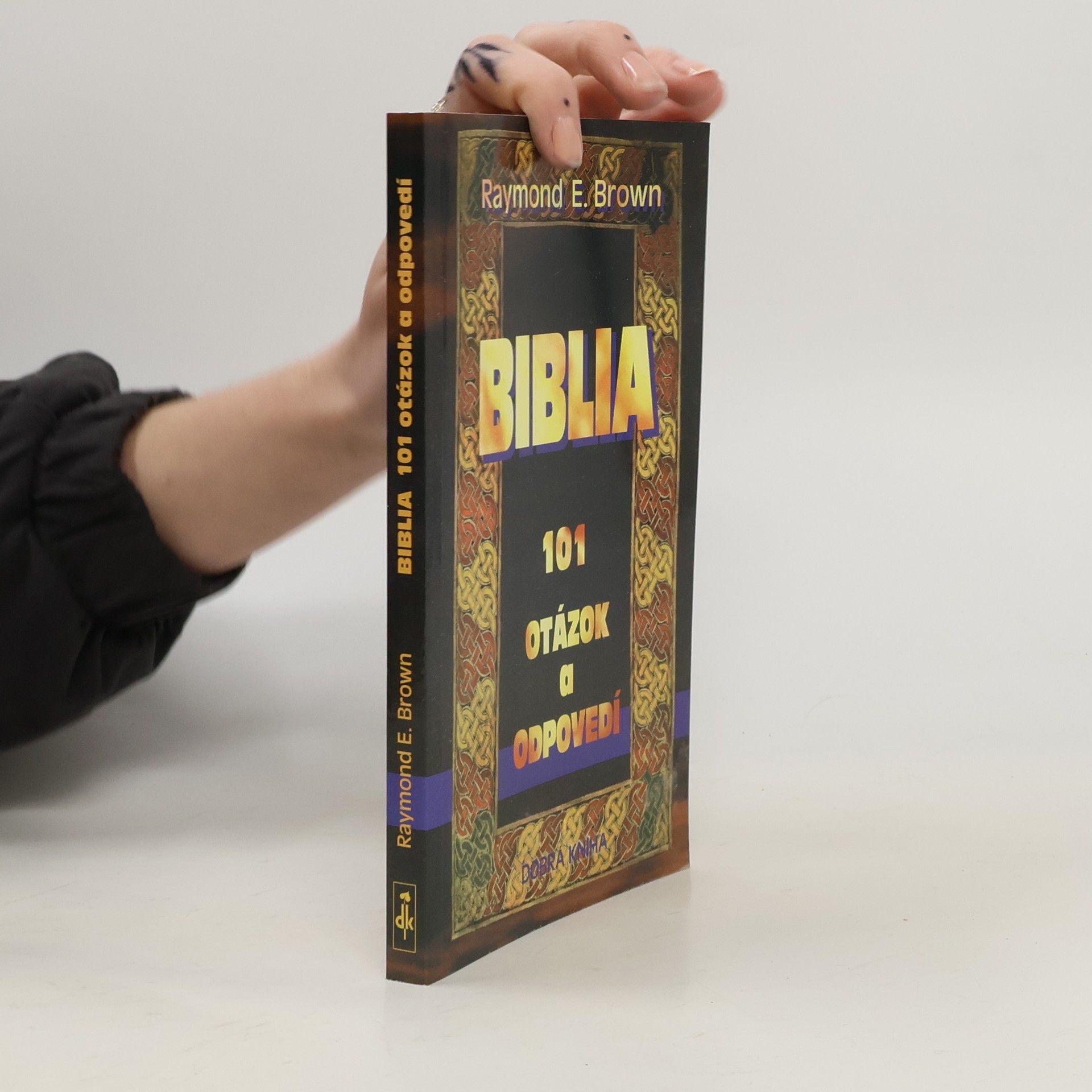 Raymond E. Brown Biblia. 101 otázok a odpovedí