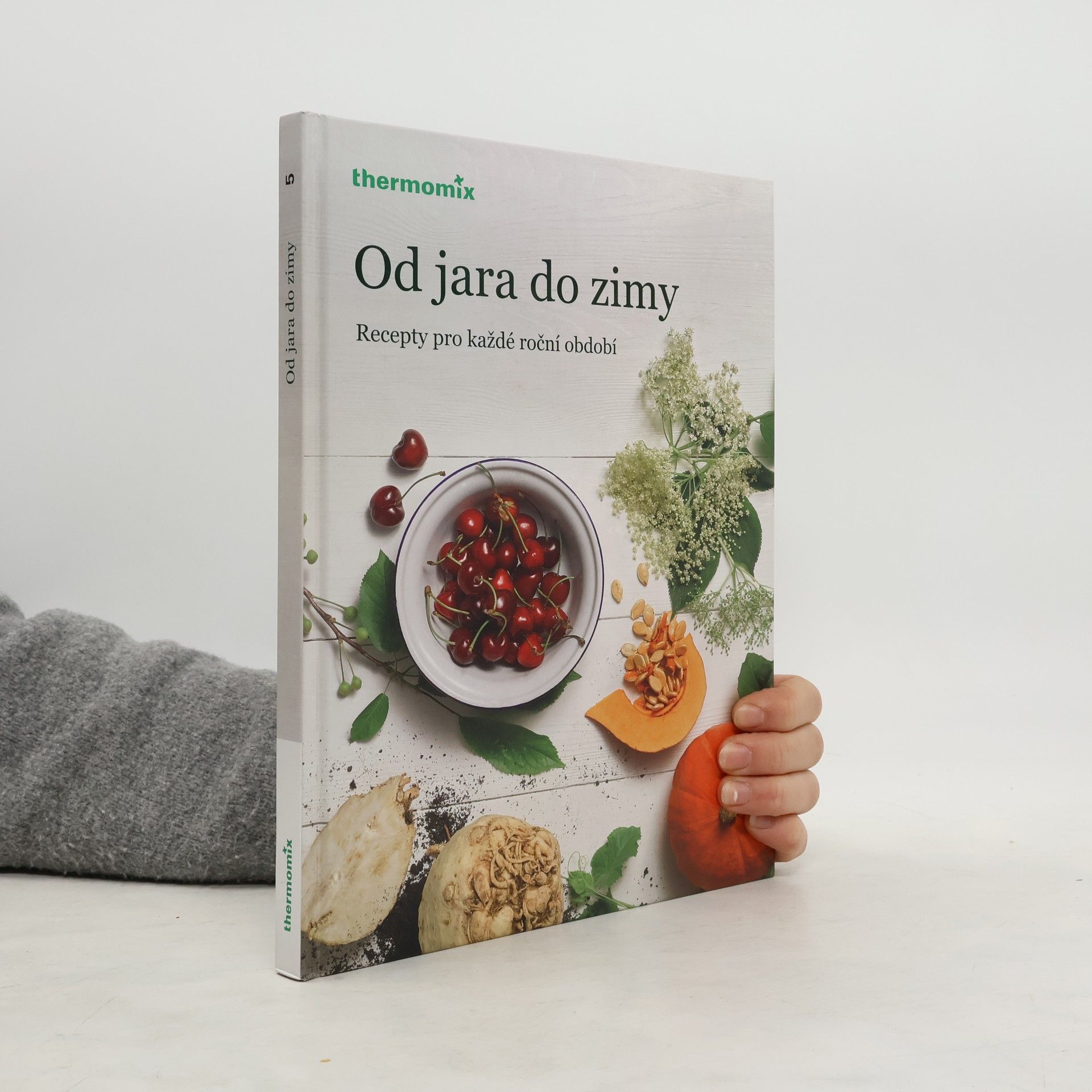 Kolektiv autorů Od jara do zimy : recepty pro každé roční období