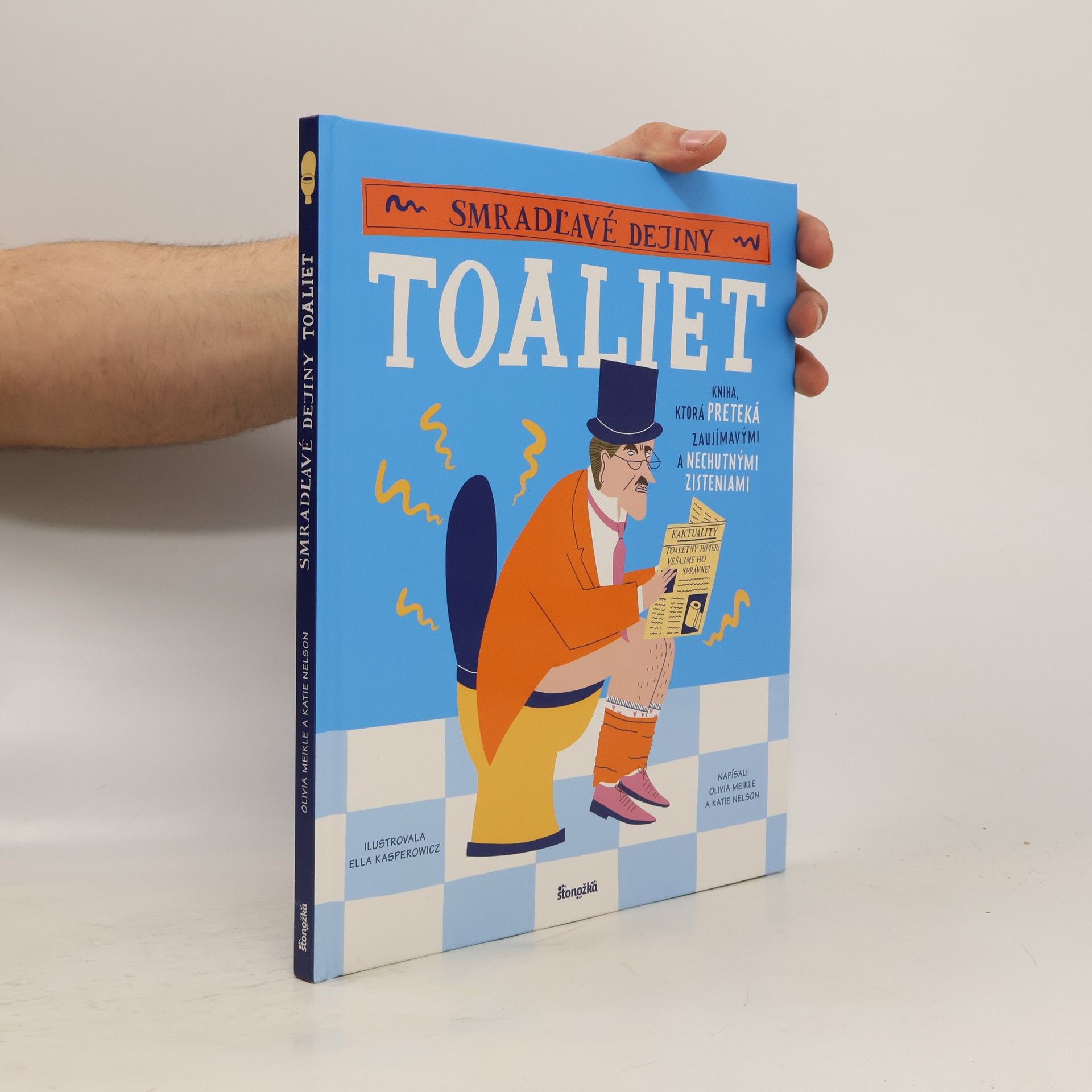 Olivia Meikle Smradľavé dejiny toaliet