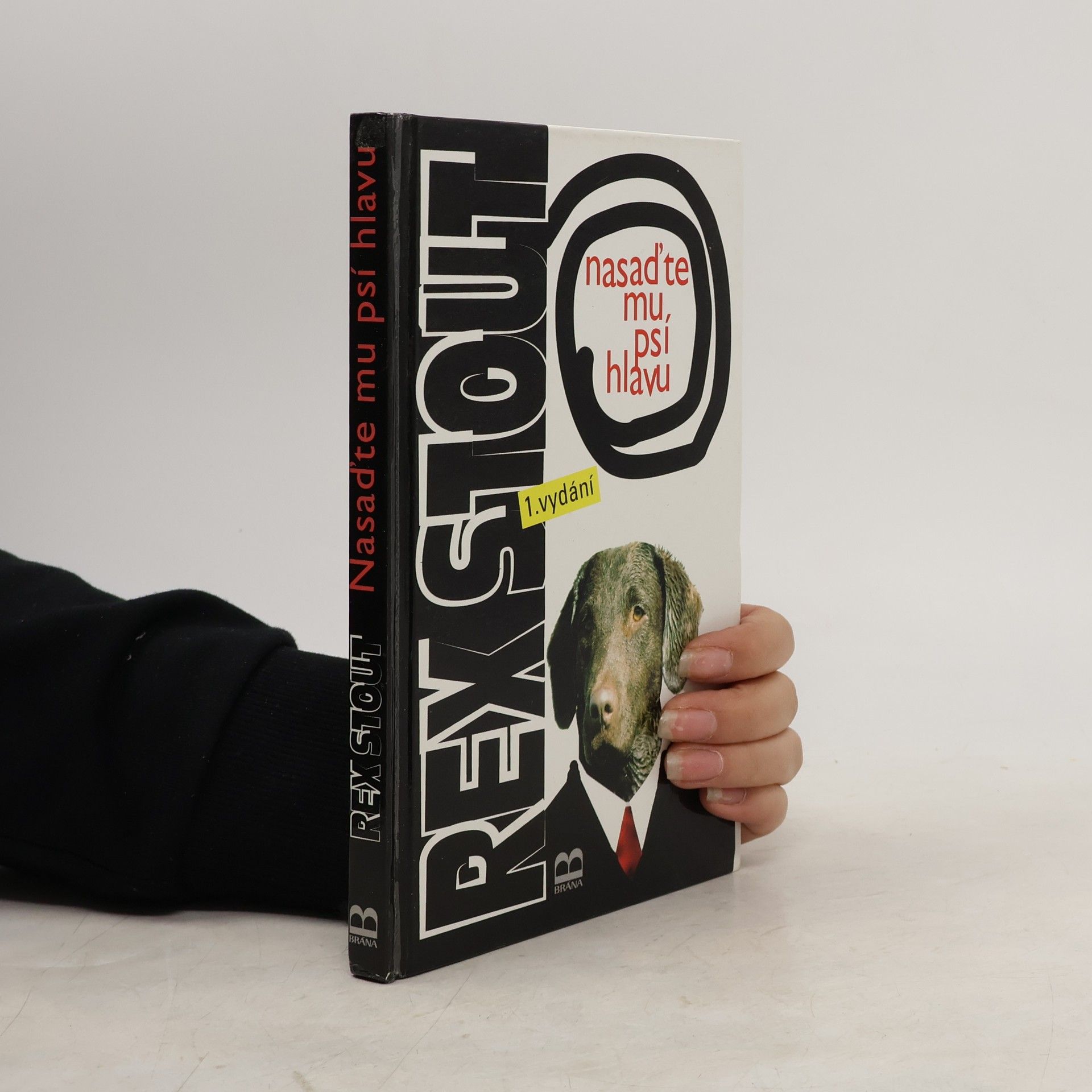 Rex Stout Nasaďte mu psí hlavu