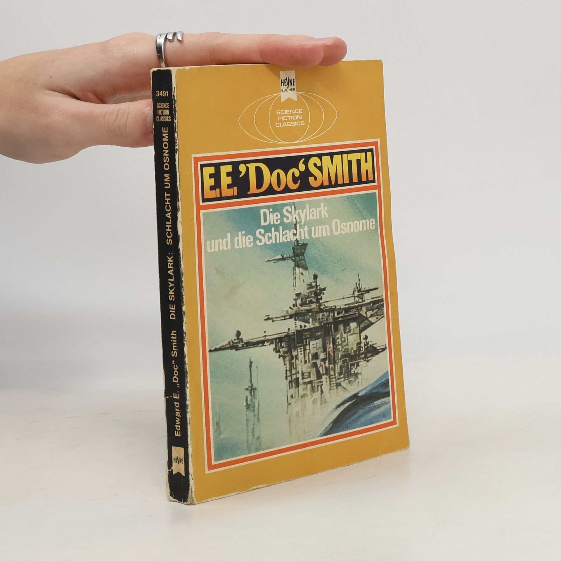 Edward E. Smith Die Skylark und die Schlacht um Osnome.
