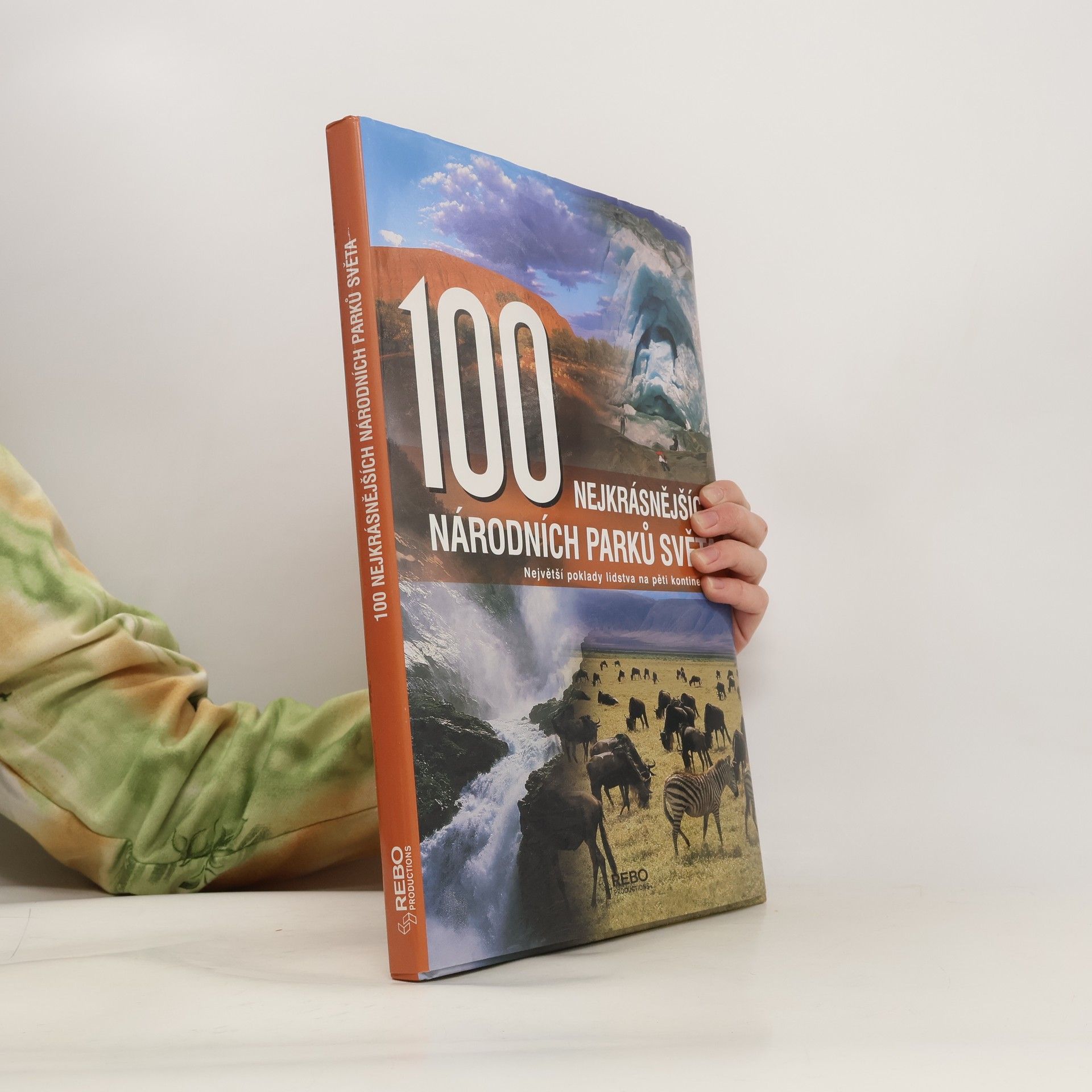 Hanns Joachim Neubert 100 nejkrásnějších národních parků světa : cesta pěti kontinenty