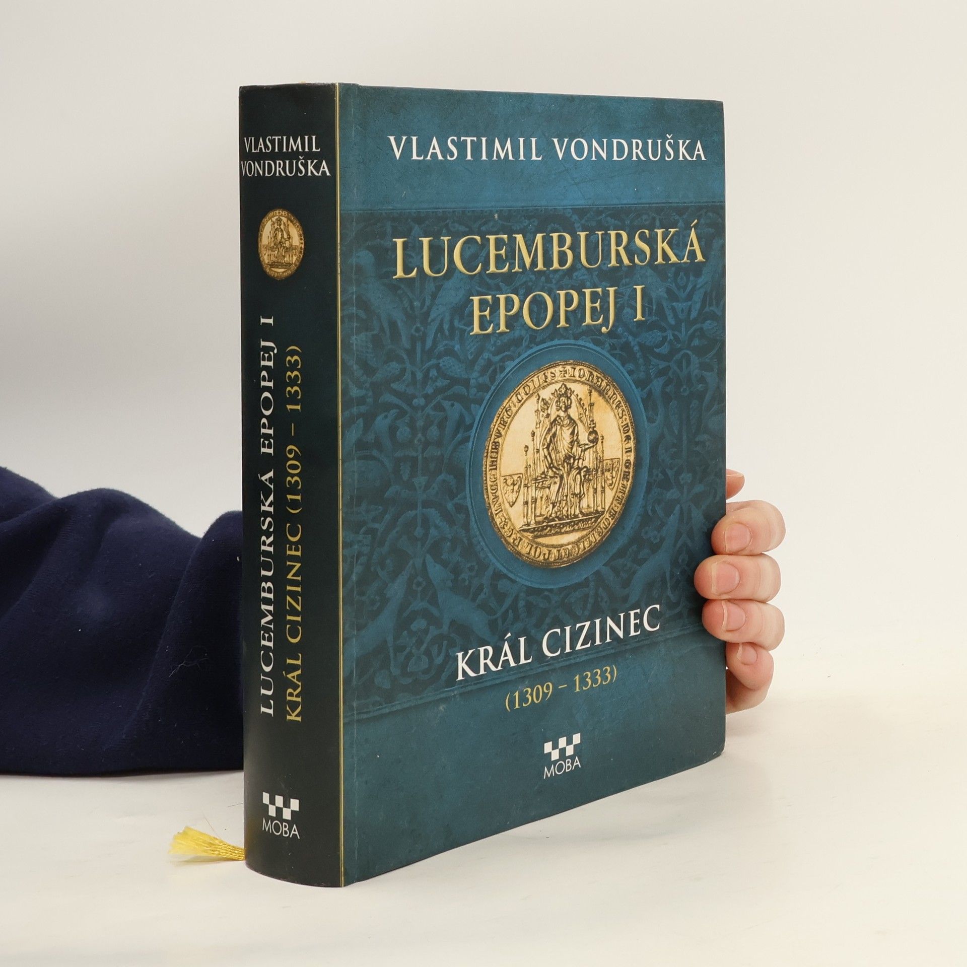 Vlastimil Vondruška Lucemburská epopej I.