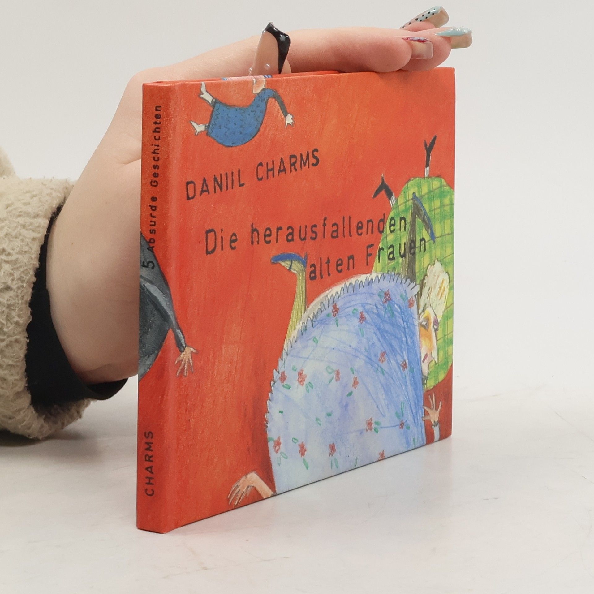 Daniil Charms Die herausfallenden alten Frauen