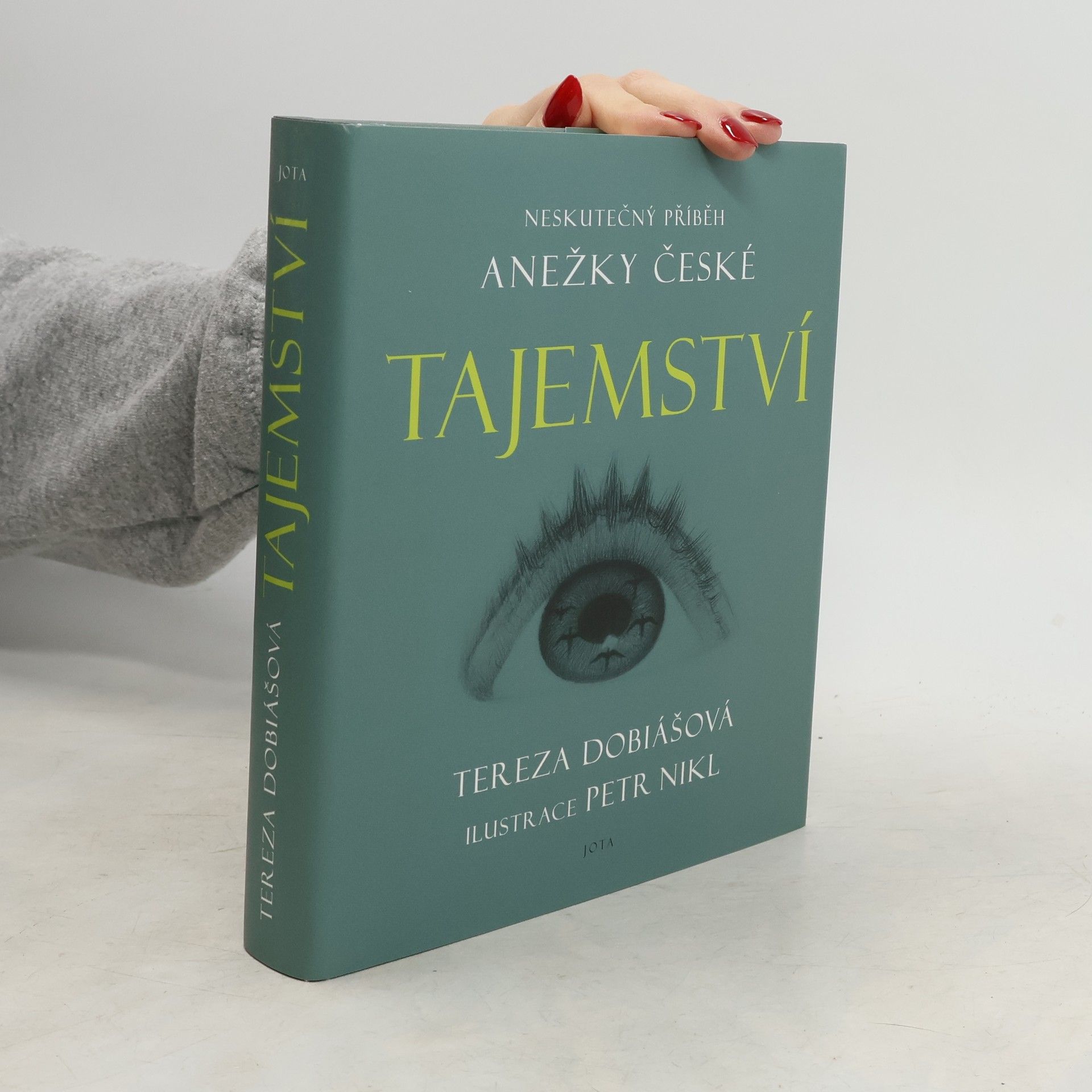 Tereza Dobiášová Tajemství. Neskutečný příběh svaté Anežky České