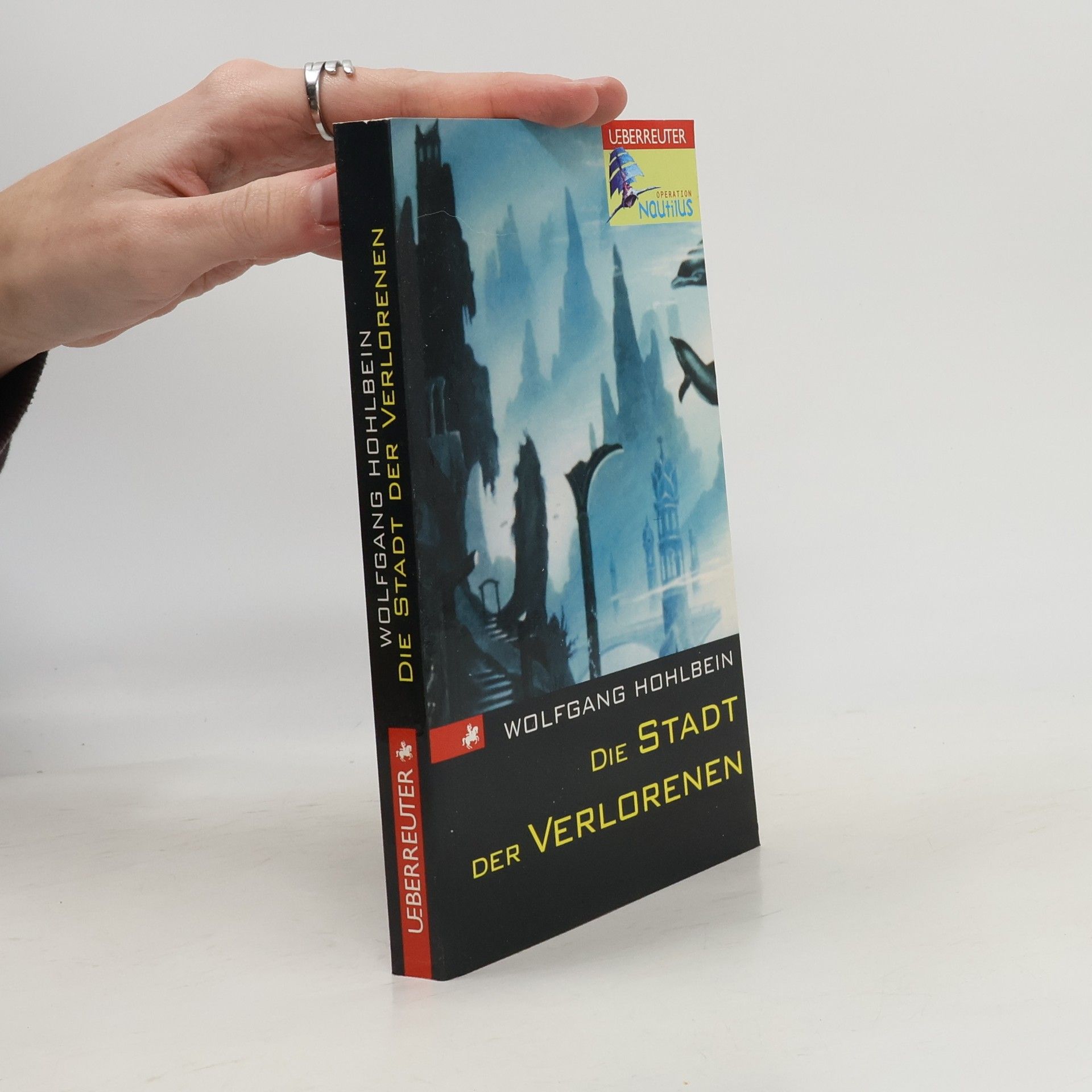 Wolfgang Hohlbein Operation Nautilus - 9: Die Stadt der Verlorenen
