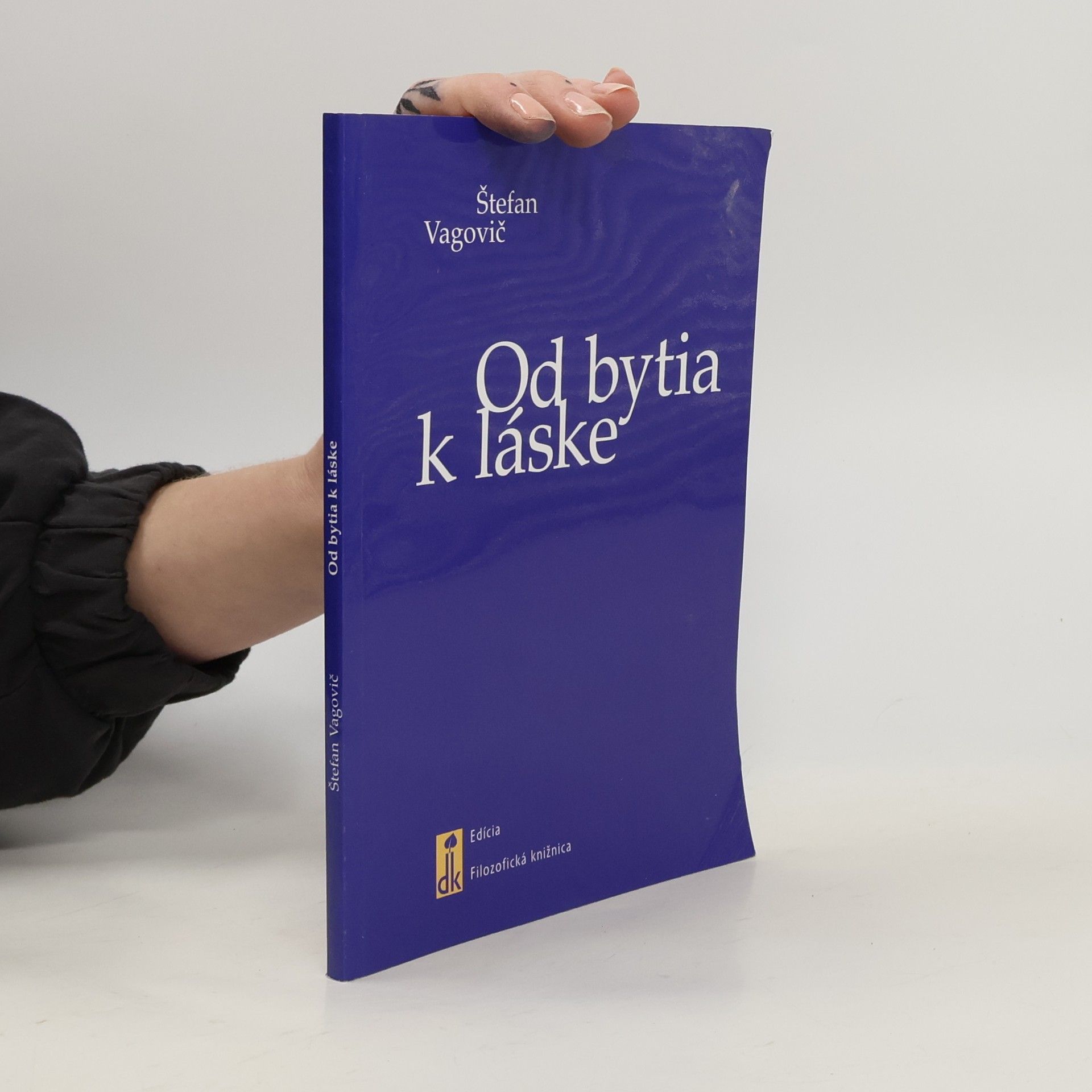 Štefan Vagovič Od bytia k láske