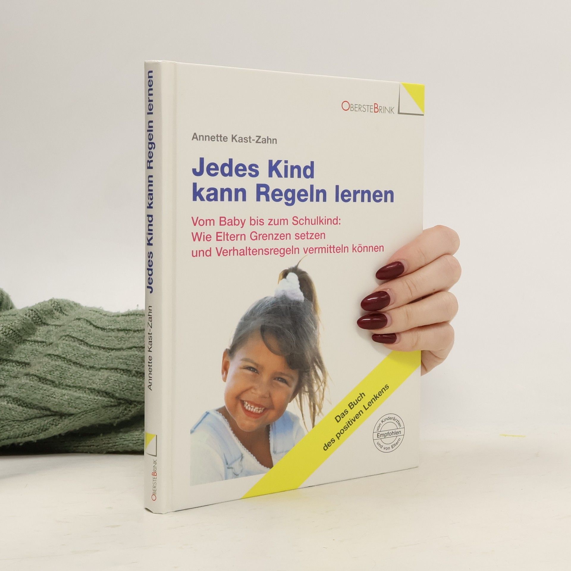 Annette KastZahn Jedes Kind kann Regeln lernen