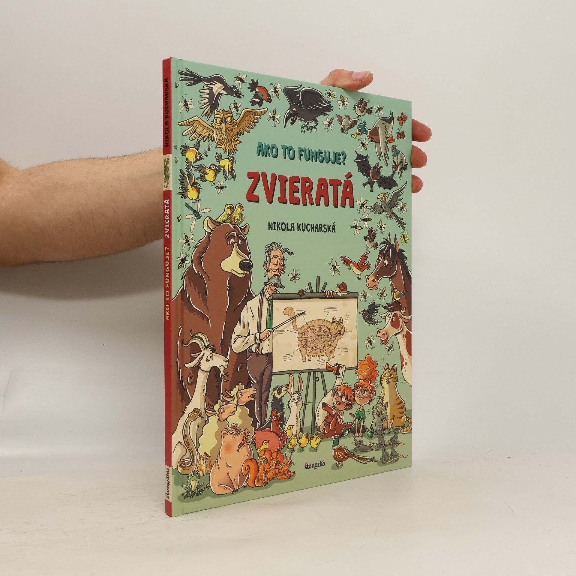 Nikola Kucharska Ako to funguje? Zvieratá