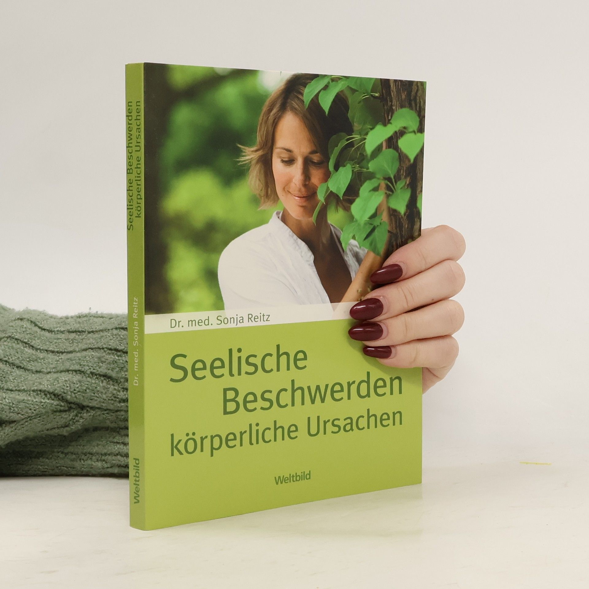 Sonja Reitz Seelische Beschwerden, körperliche Ursachen