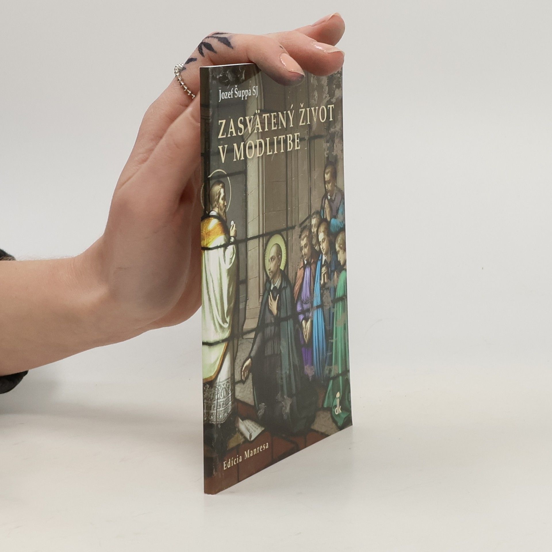 Jozef Šuppa SJ Zasvätený život v modlitbe