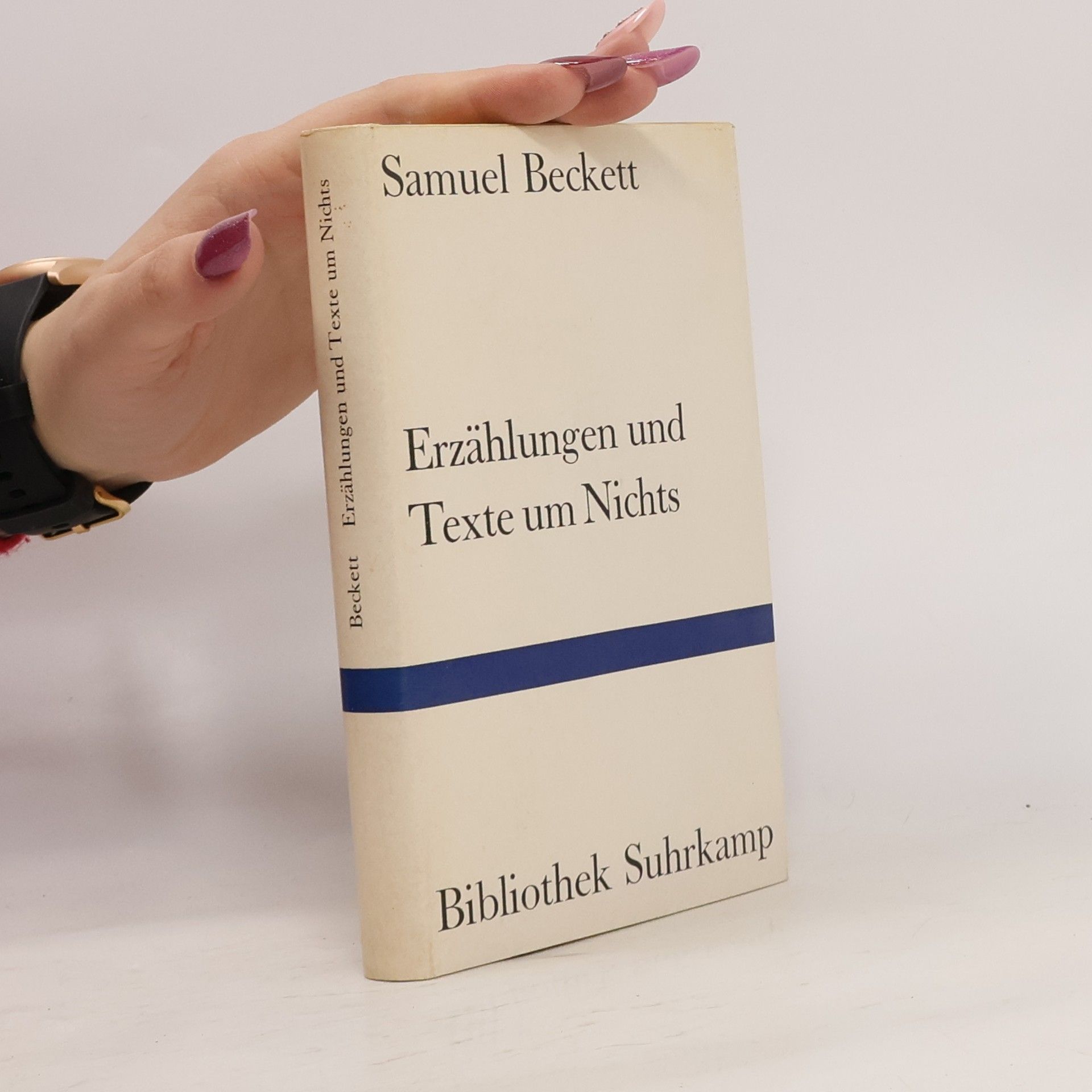 Samuel Beckett Erzählungen und Texte um Nichts