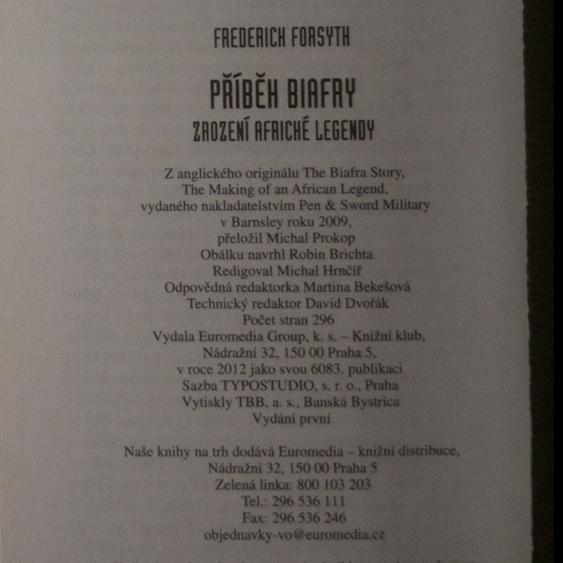 Frederick Forsyth Příběh Biafry