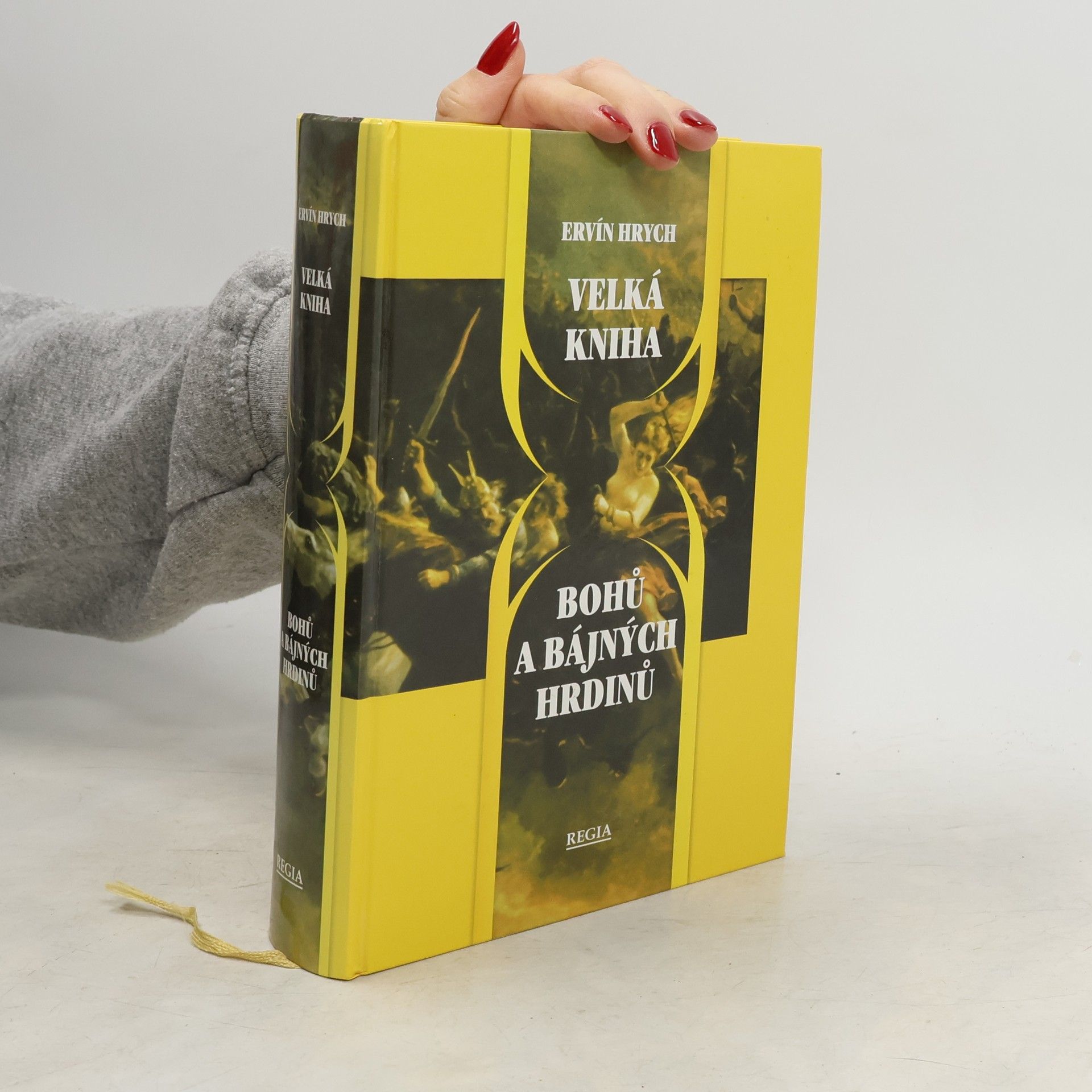 Ervín Hrych Velká kniha bohů a bájných hrdinů