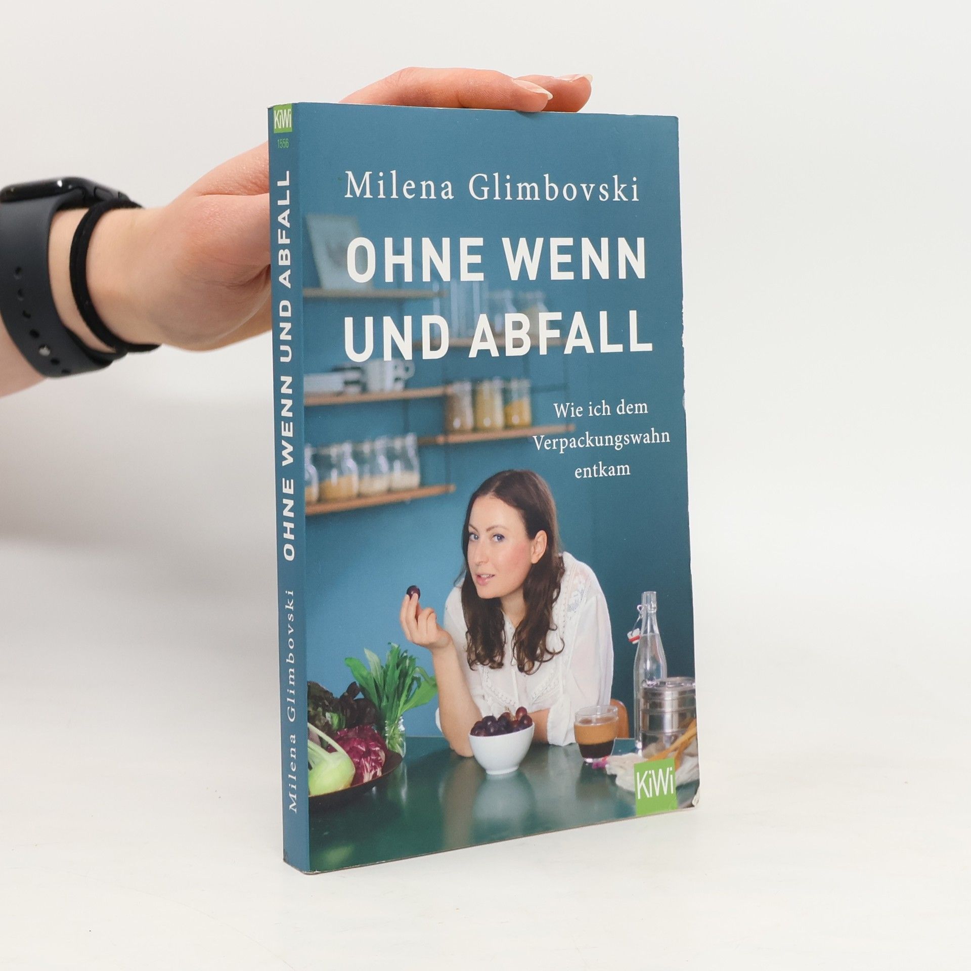 Milena Glimbovski Ohne Wenn und Abfall