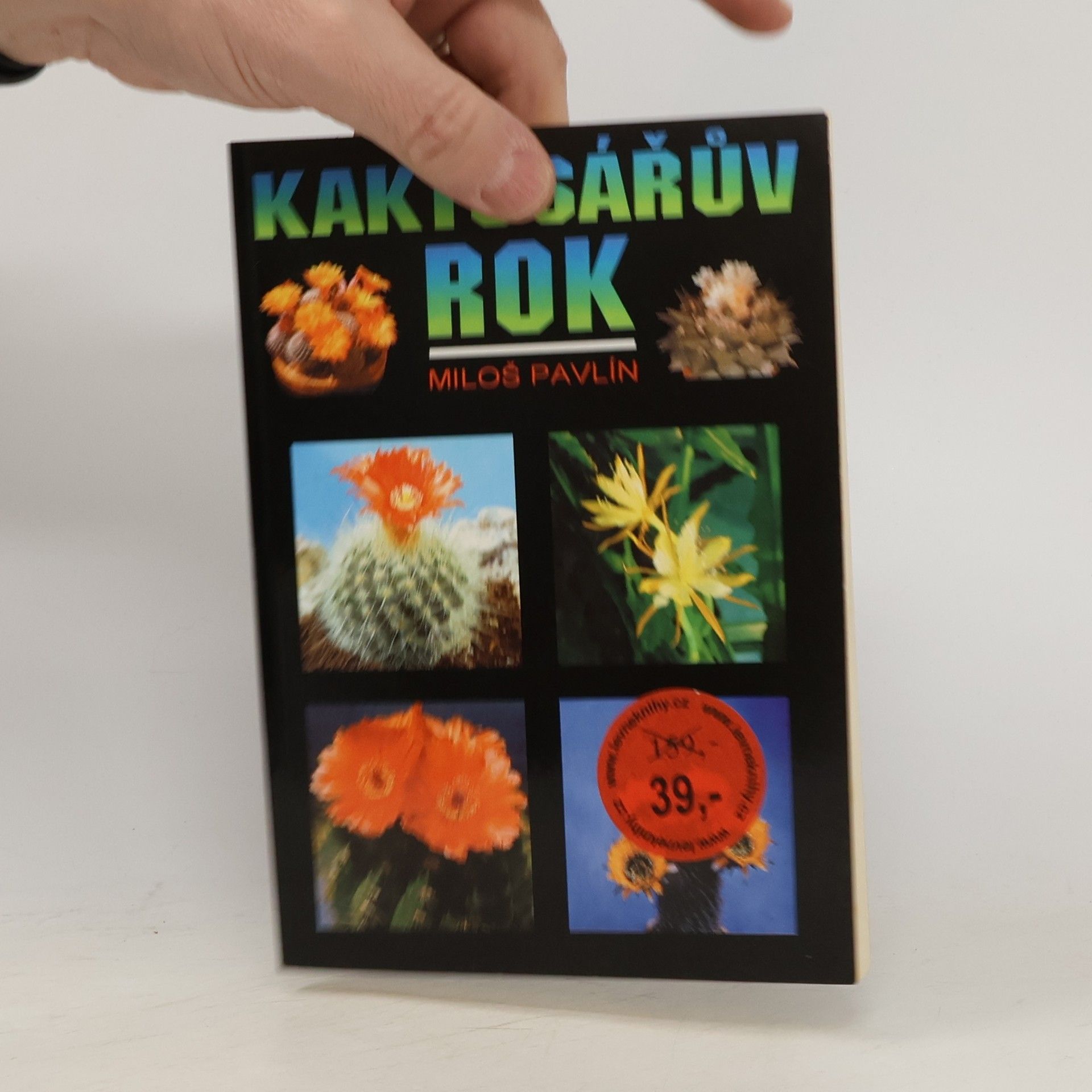 Pavlín Miloš Kaktusářův rok