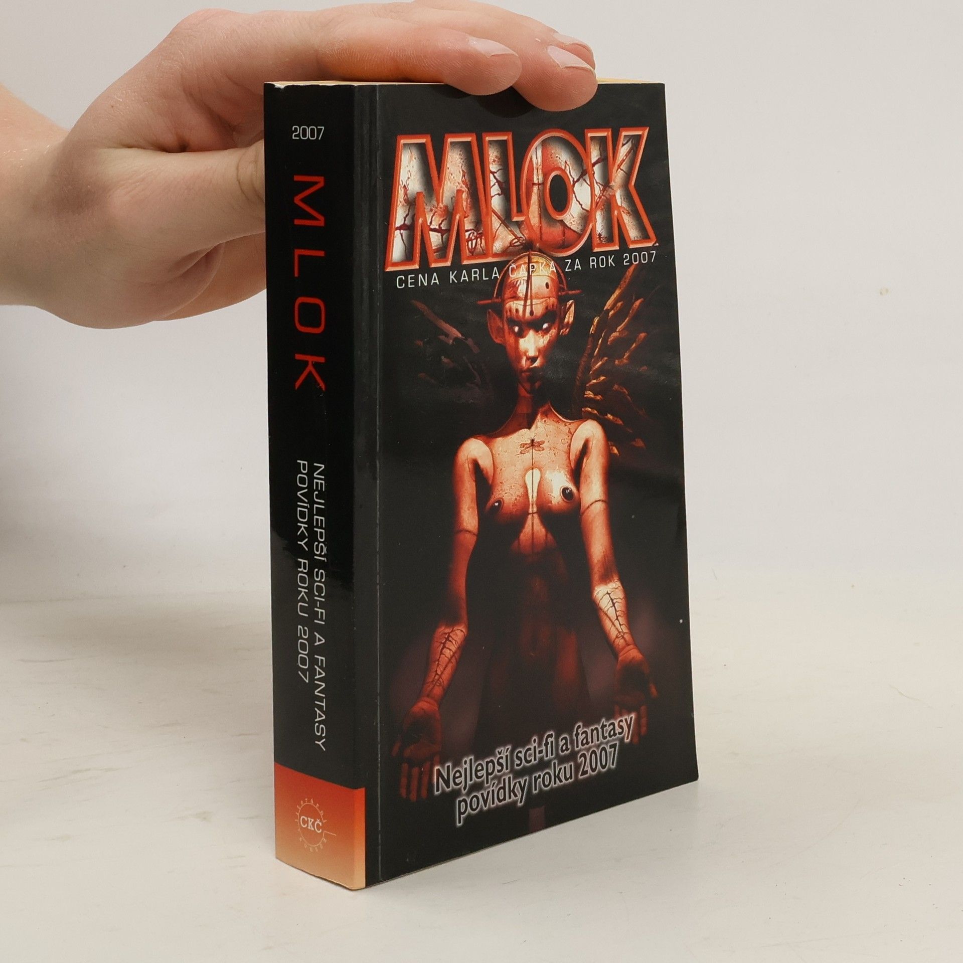 Kolektiv autorů Mlok 2007. Sbírka vítězných prací Ceny Karla Čapka za rok 2007