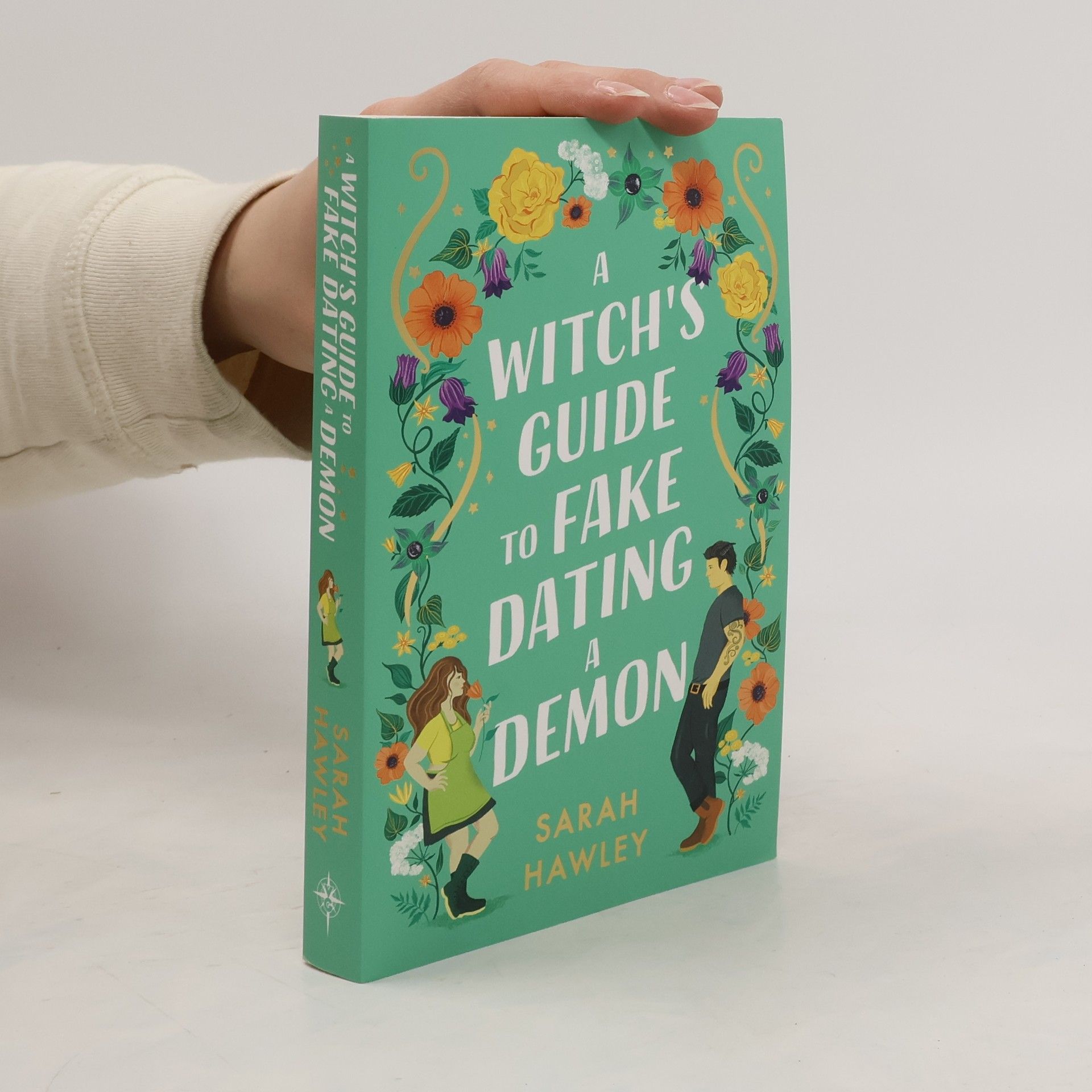 Sarah Hawley A witch's guide to fake dating a demon