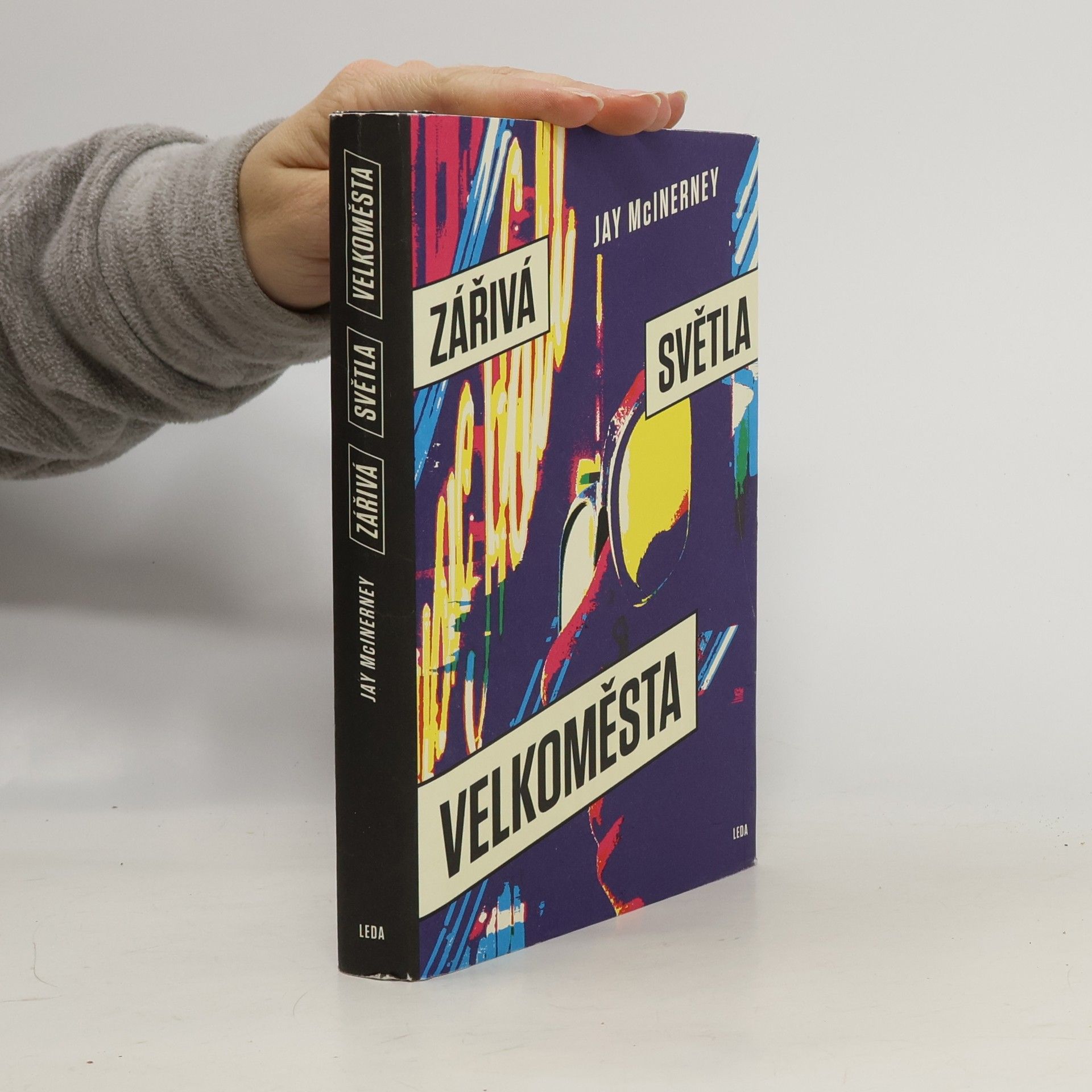 Jay McInerney Zářivá světla velkoměsta