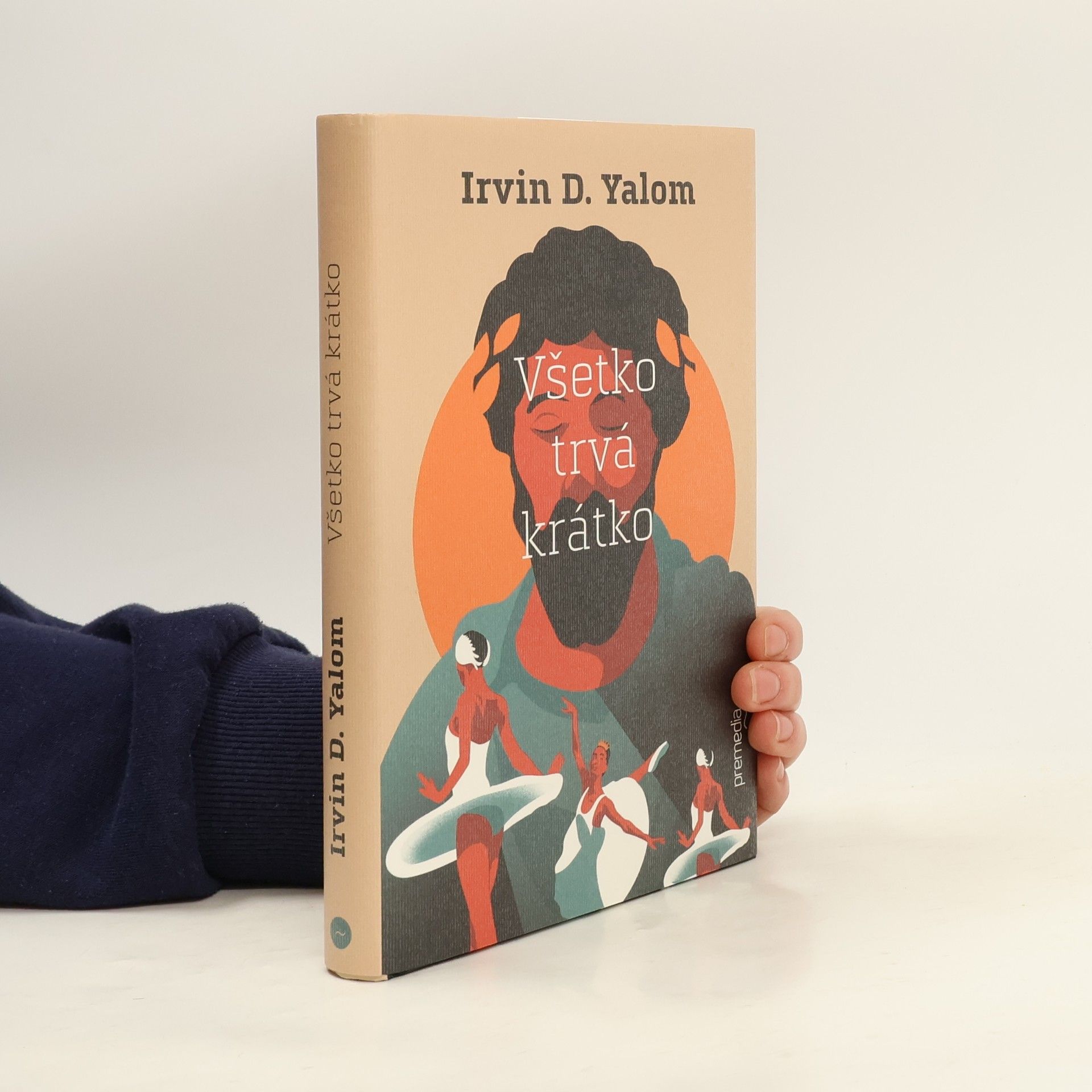 Irvin D. Yalom Všetko trvá krátko