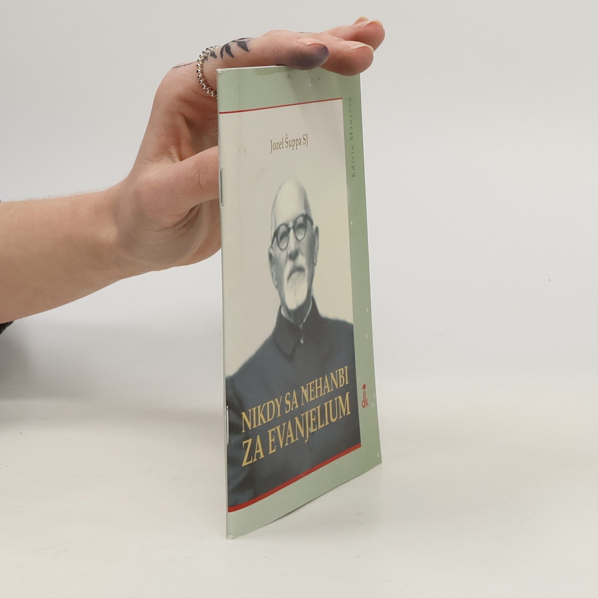 Jozef Šuppa SJ Nikdy sa nehanbi za evanjelium