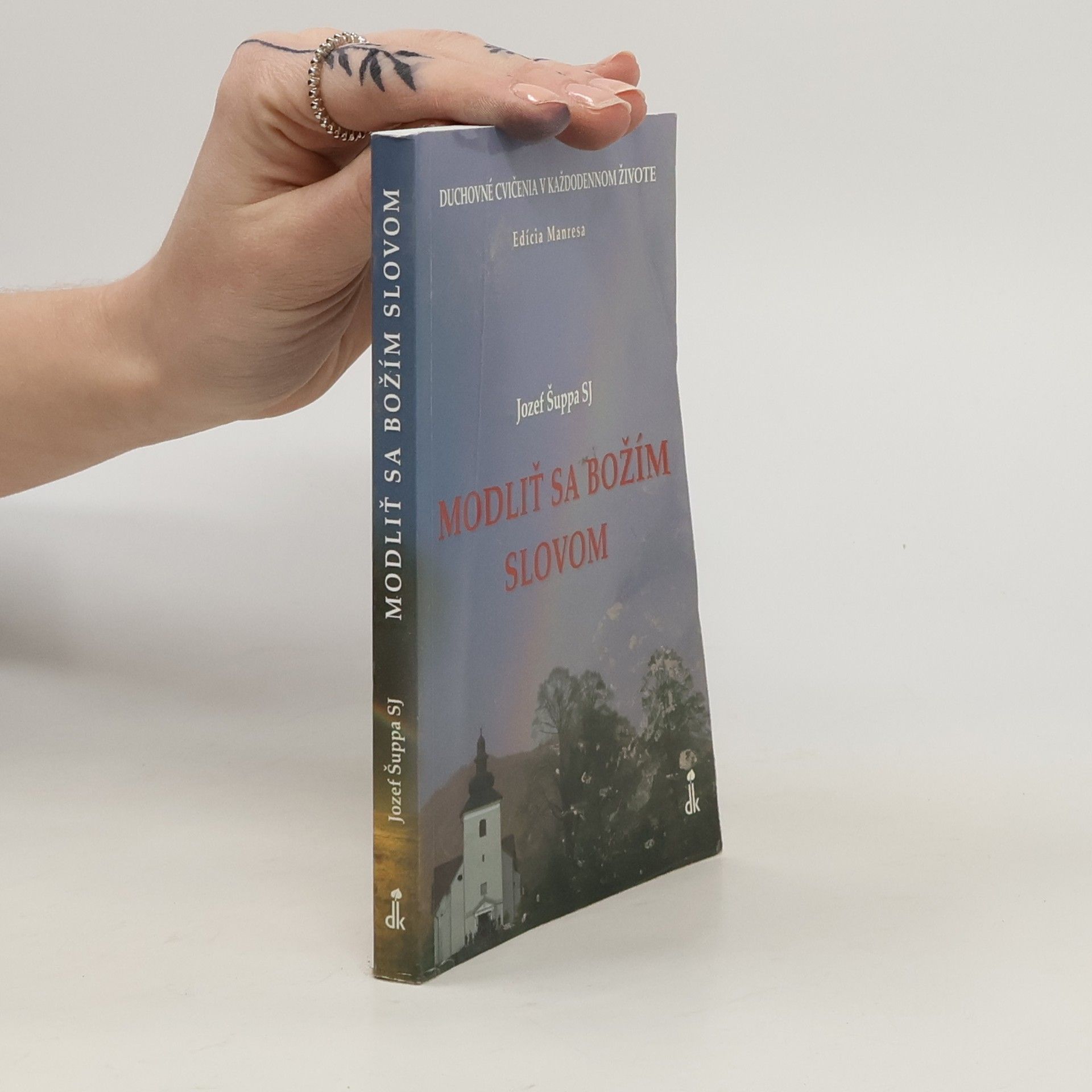 Jozef Šuppa SJ Modliť sa Božím slovom