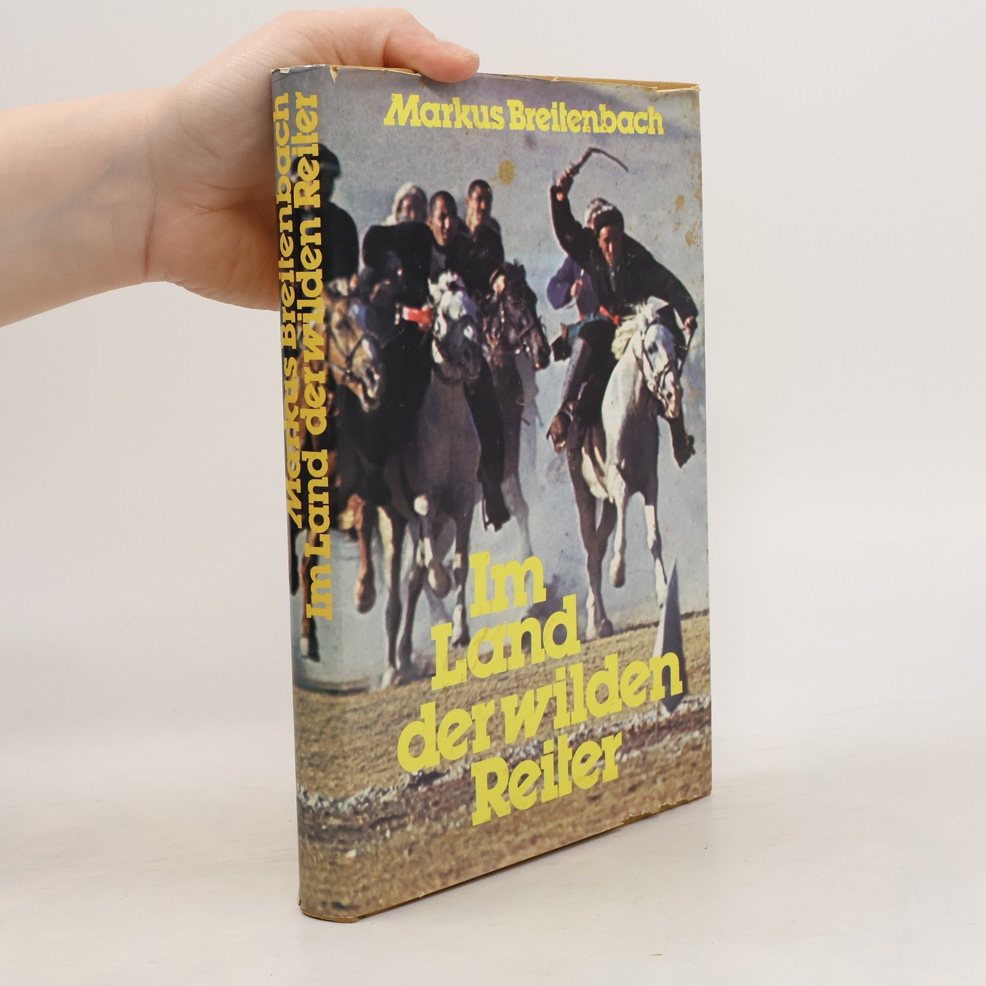 Markus Breitenbach Im Land der wilden Reiter