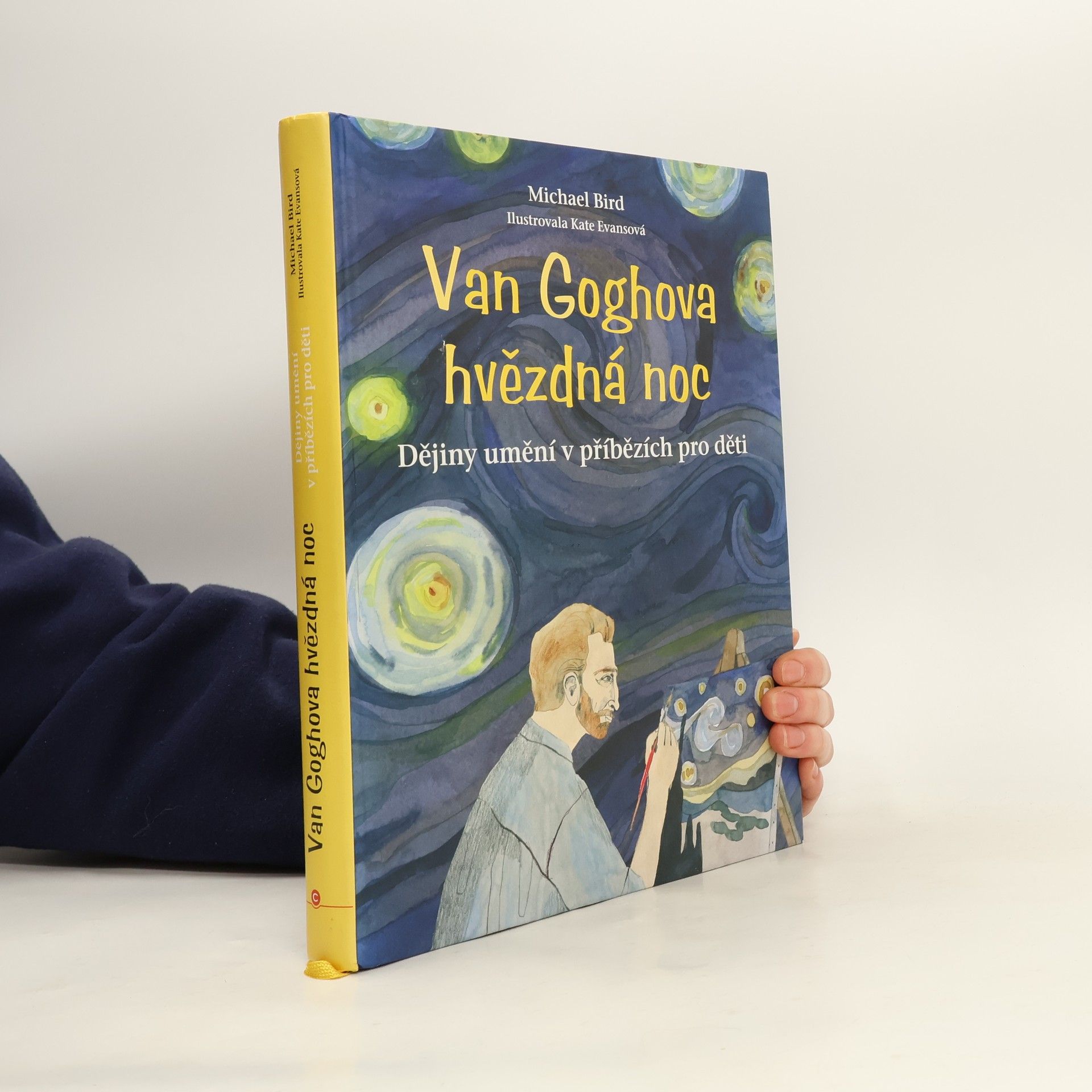 Michael Bird Van Goghova hvězdná noc: Dějiny umění v příbězích pro děti