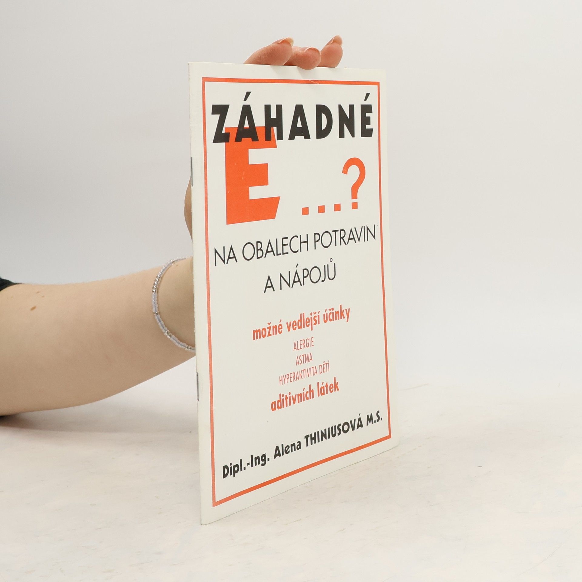 Záhadné E ...? Na obalech potravin a nápojů