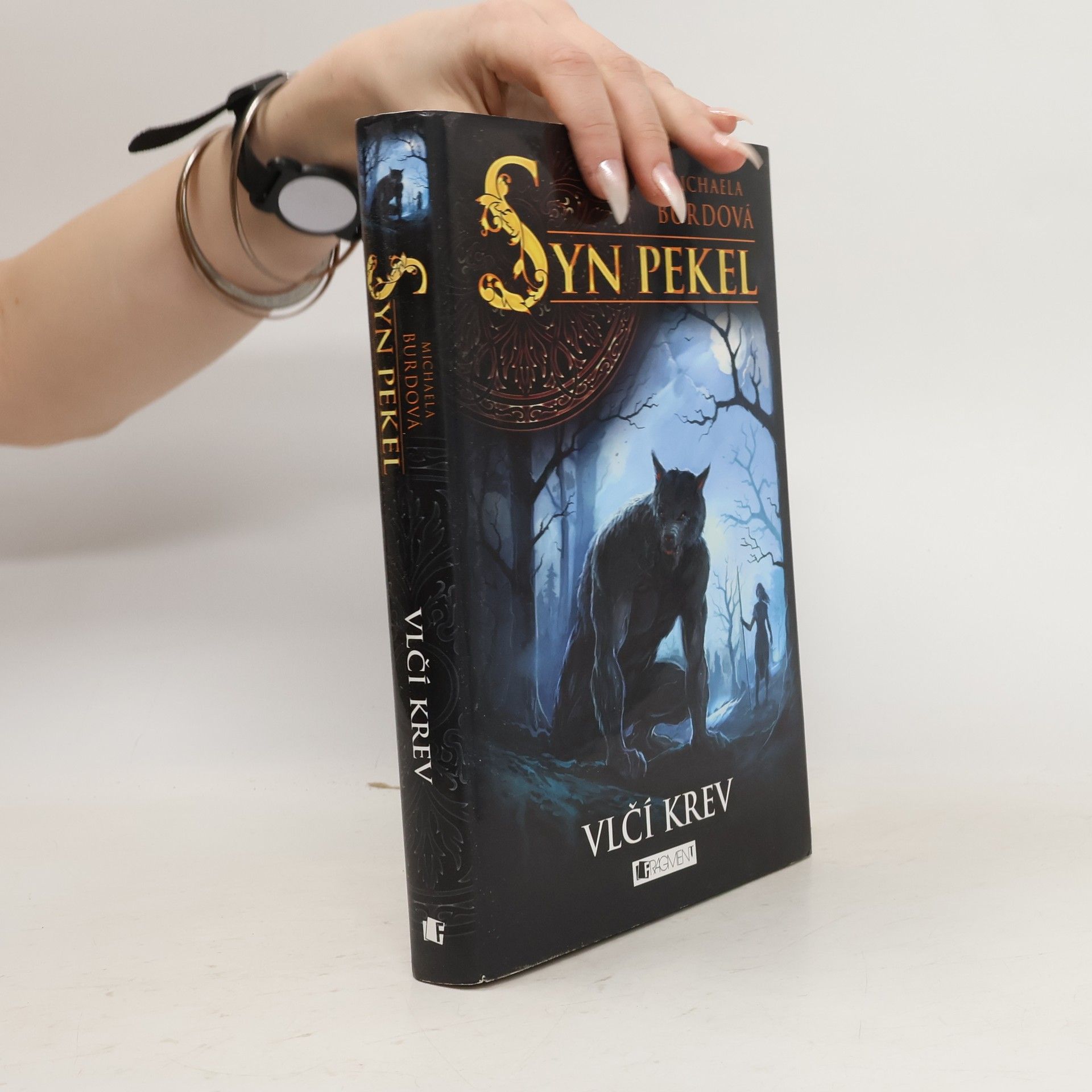 Michaela Burdová Syn pekel. Vlčí krev