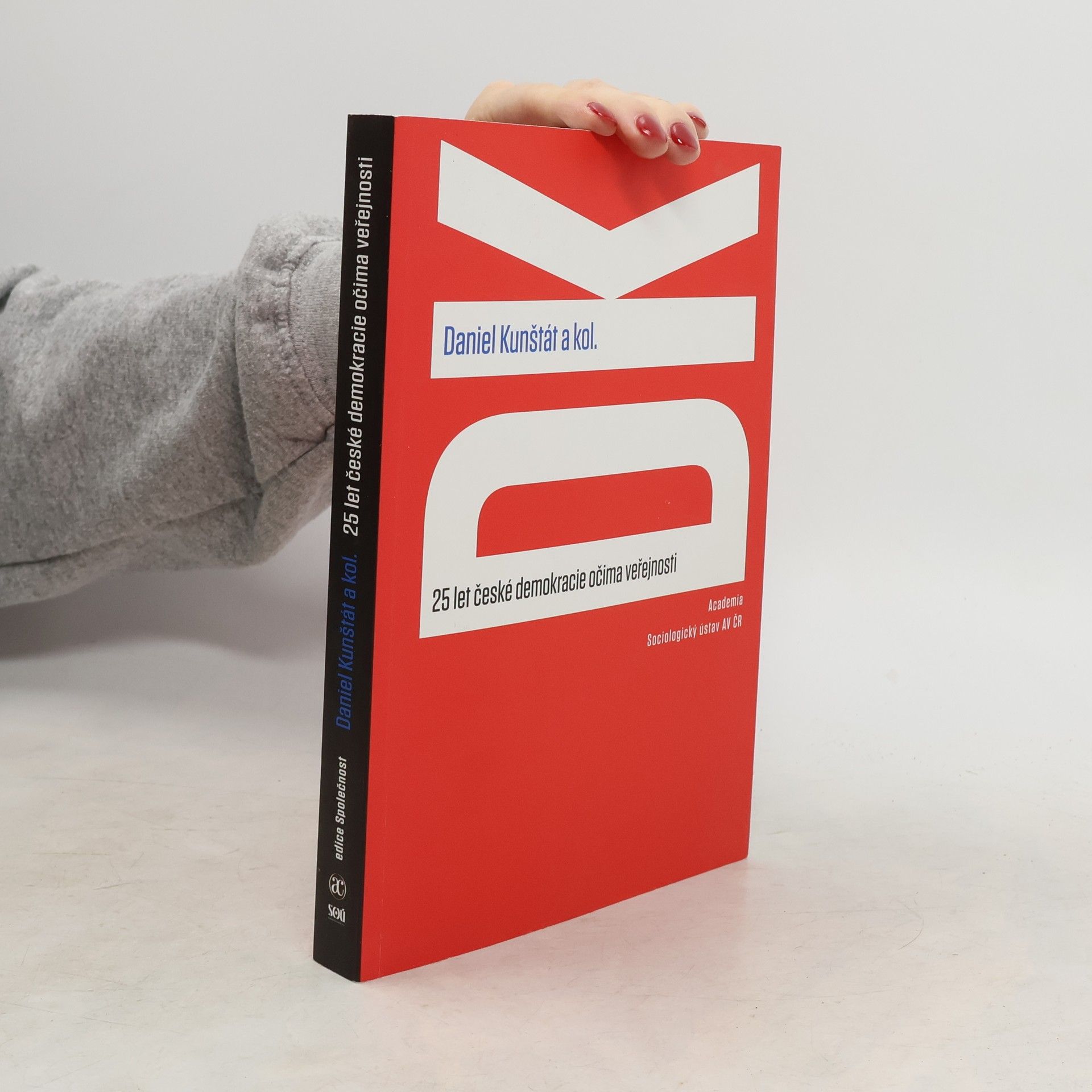 Daniel Kunštát 25 let české demokracie očima veřejnosti