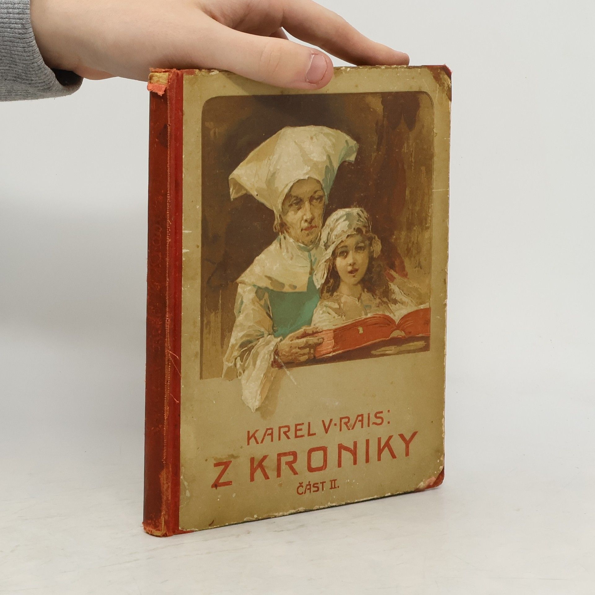 Karel Václav Rais Z kroniky. Dějepisné povídky. Část 2