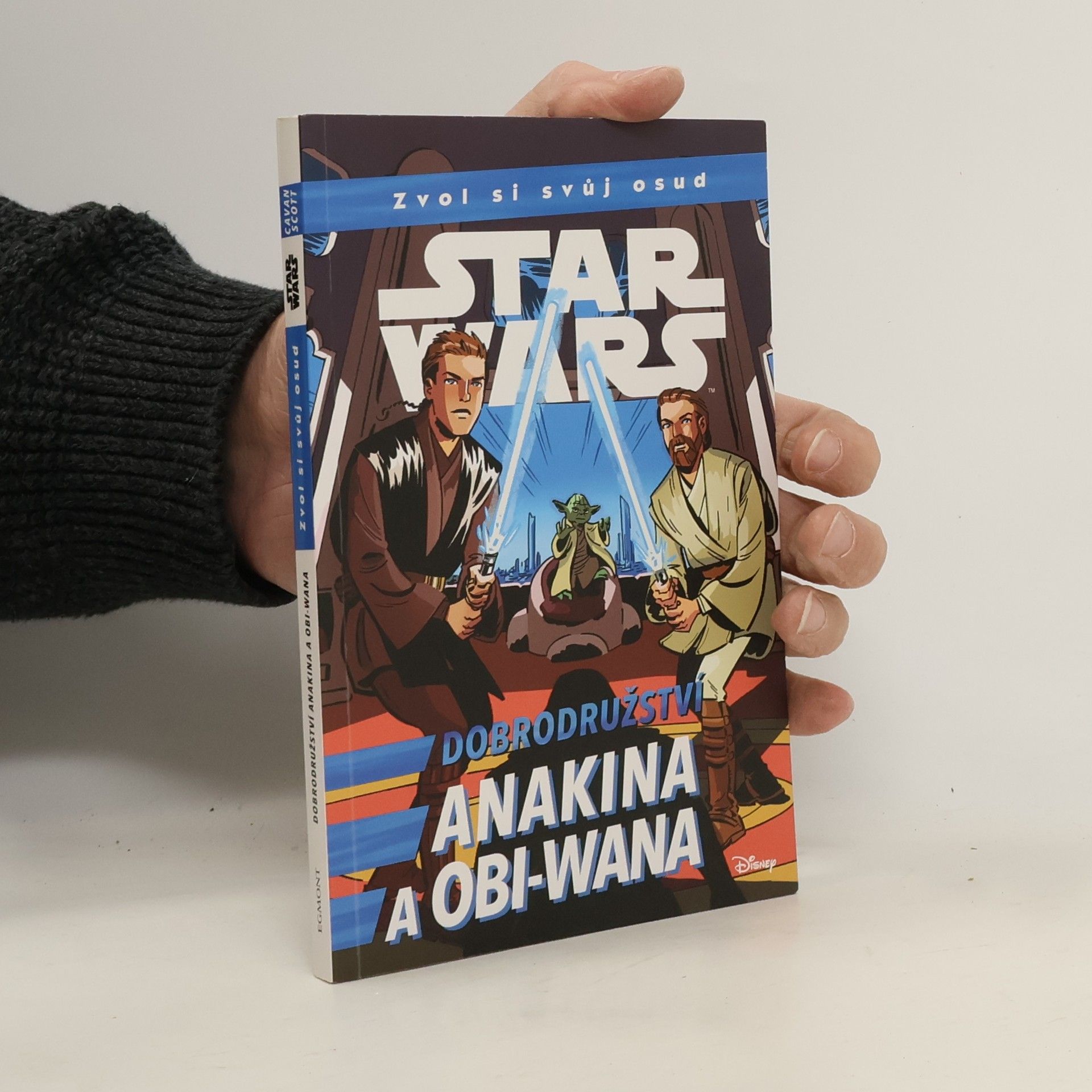 Cavan Scott Star Wars : zvol si svůj osud. Dobrodružství Anakina a Obi-Wana