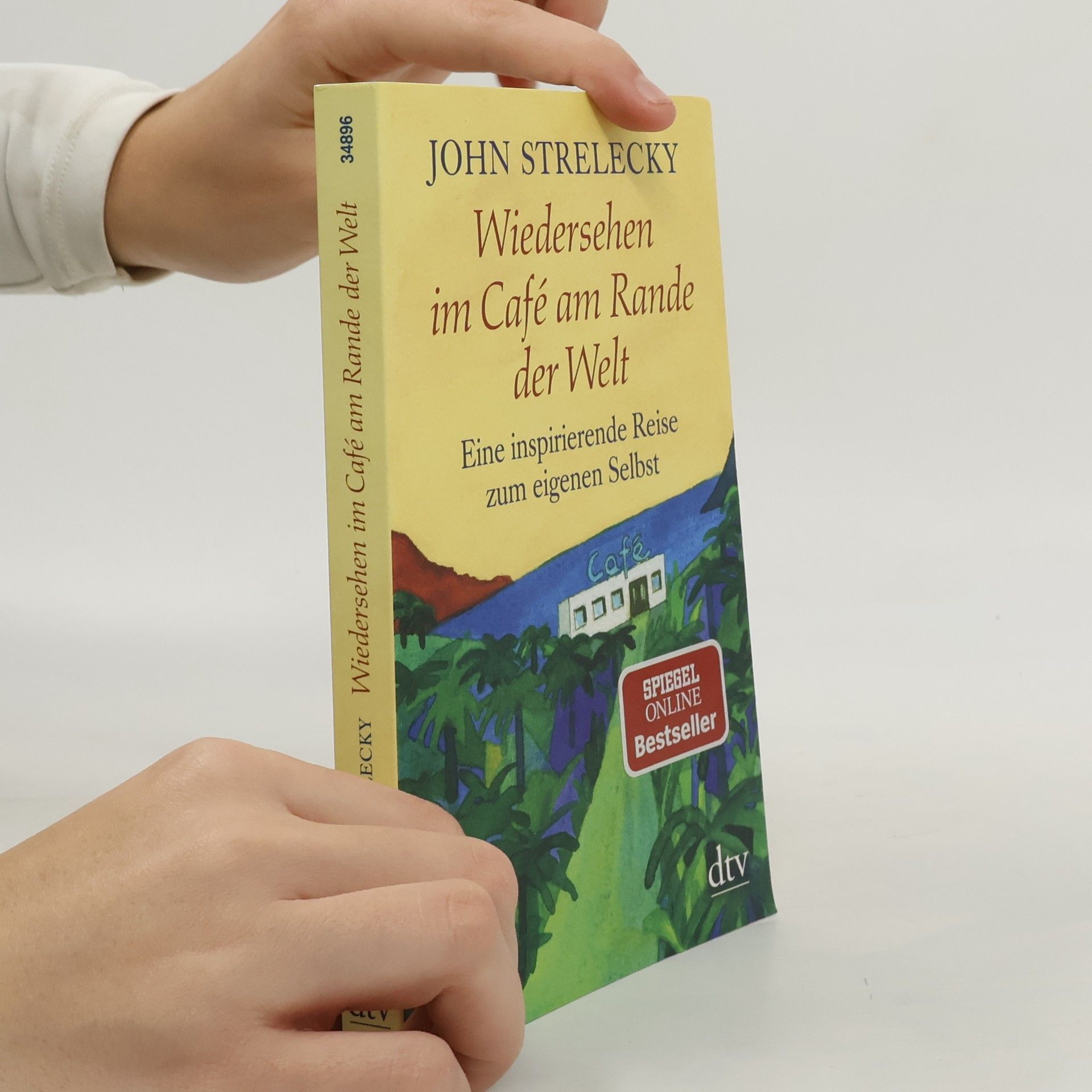 John P. Strelecky Wiedersehen im Café am Rande der Welt