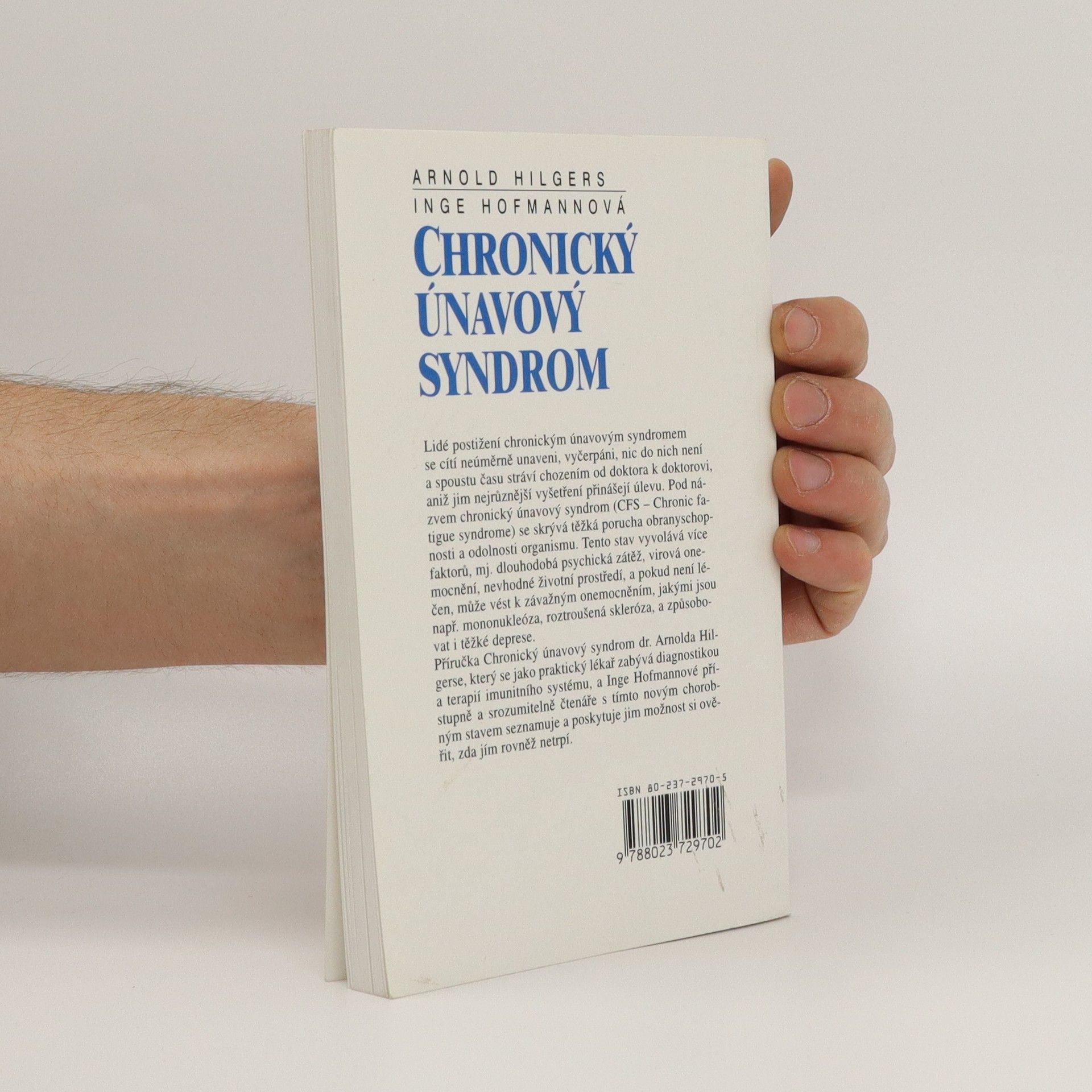 Arnold Hilgers Chronický únavový syndrom