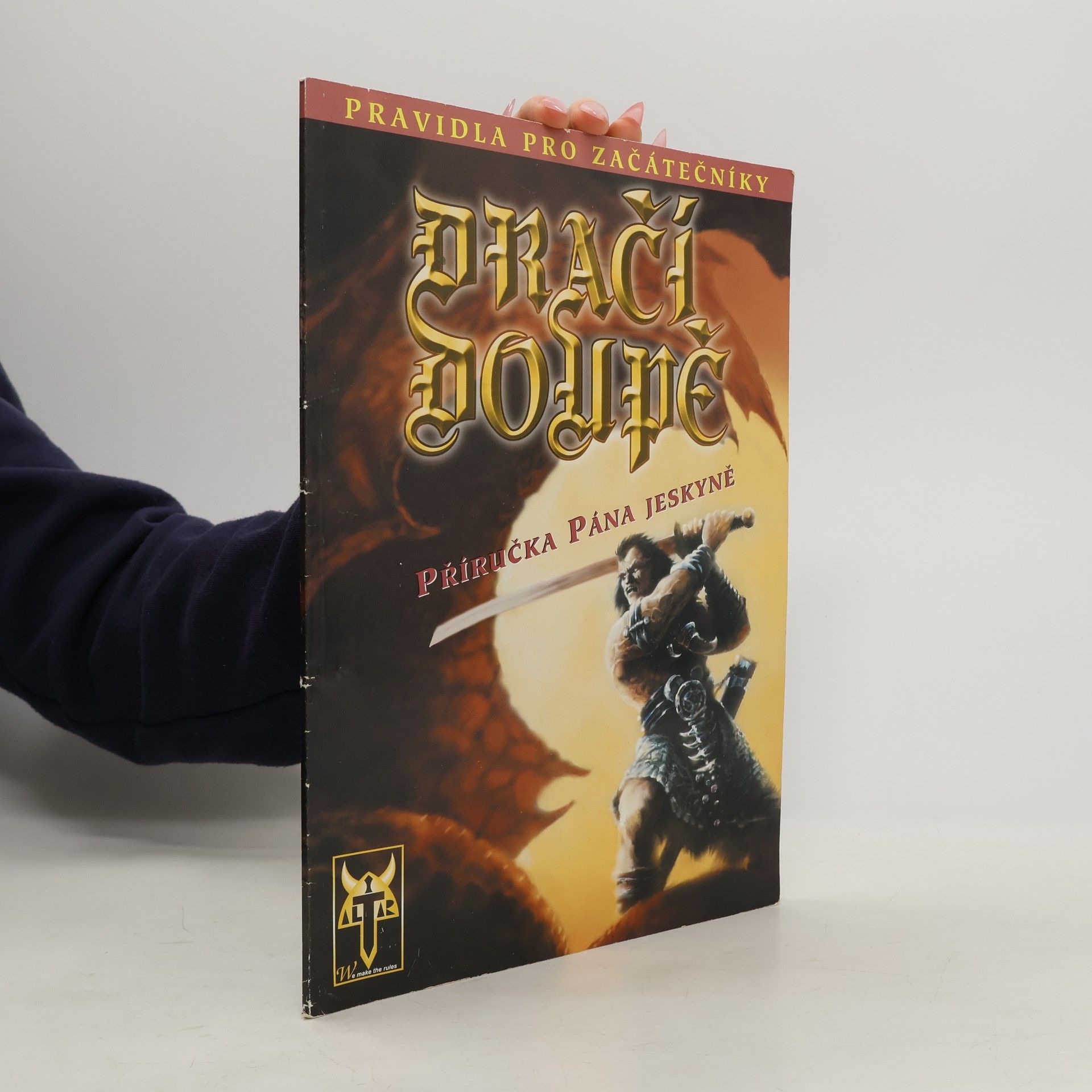 Jiří Křivánek Dračí doupě. Pravidla pro začátečníky 1.6. Příručka pána jeskyně