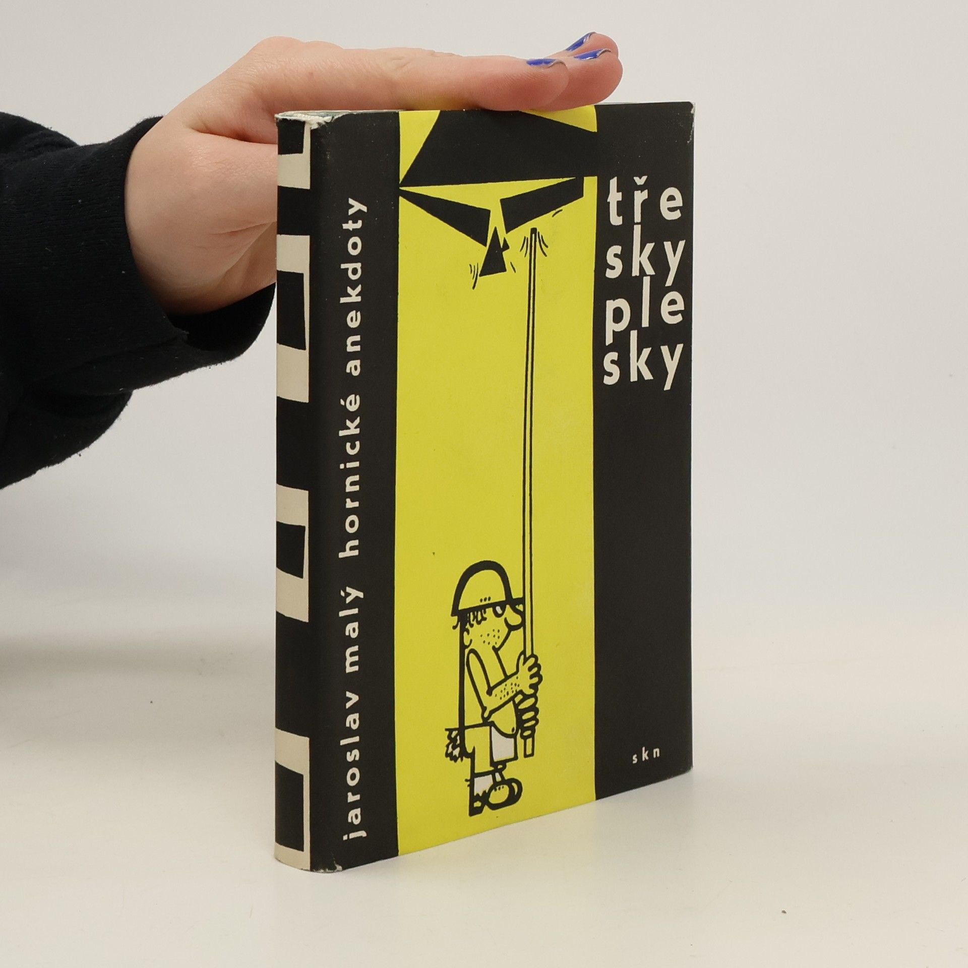 Jaroslav Malý Třesky plesky z hornického humoru