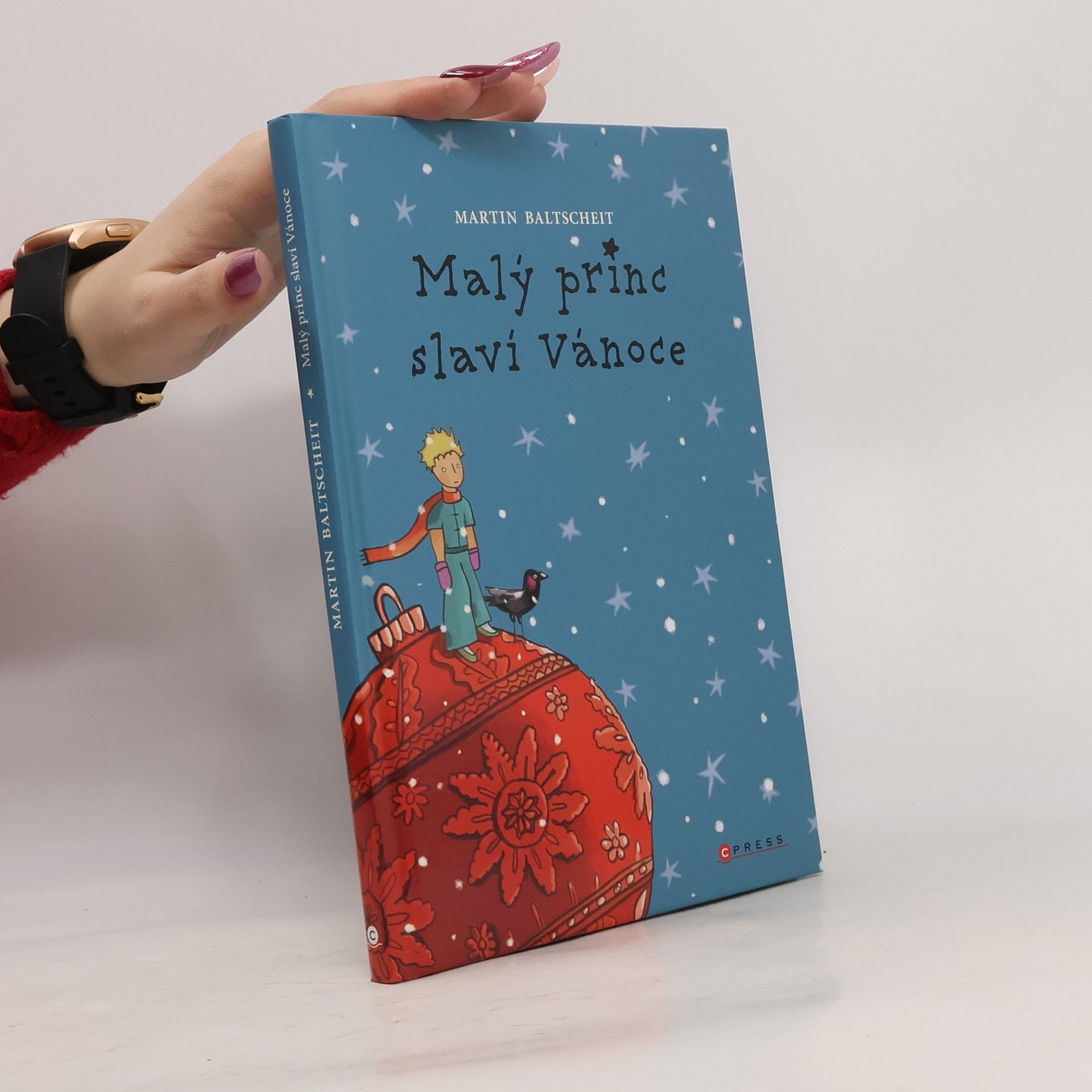 Martin Baltscheit Malý princ slaví Vánoce : podle příběhu Antoina de Saint-Exupéryho