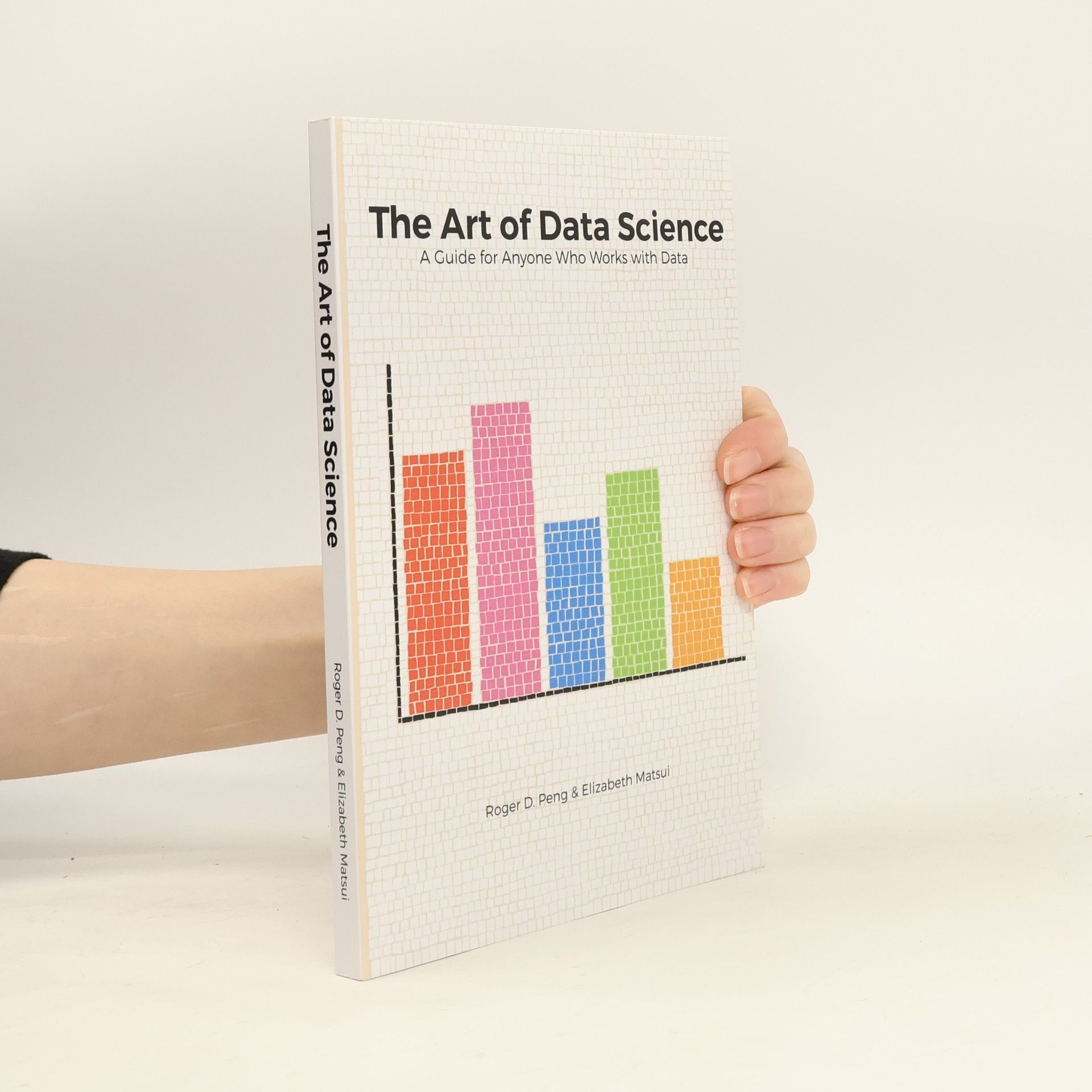 Roger D. Peng The Art of Data Science