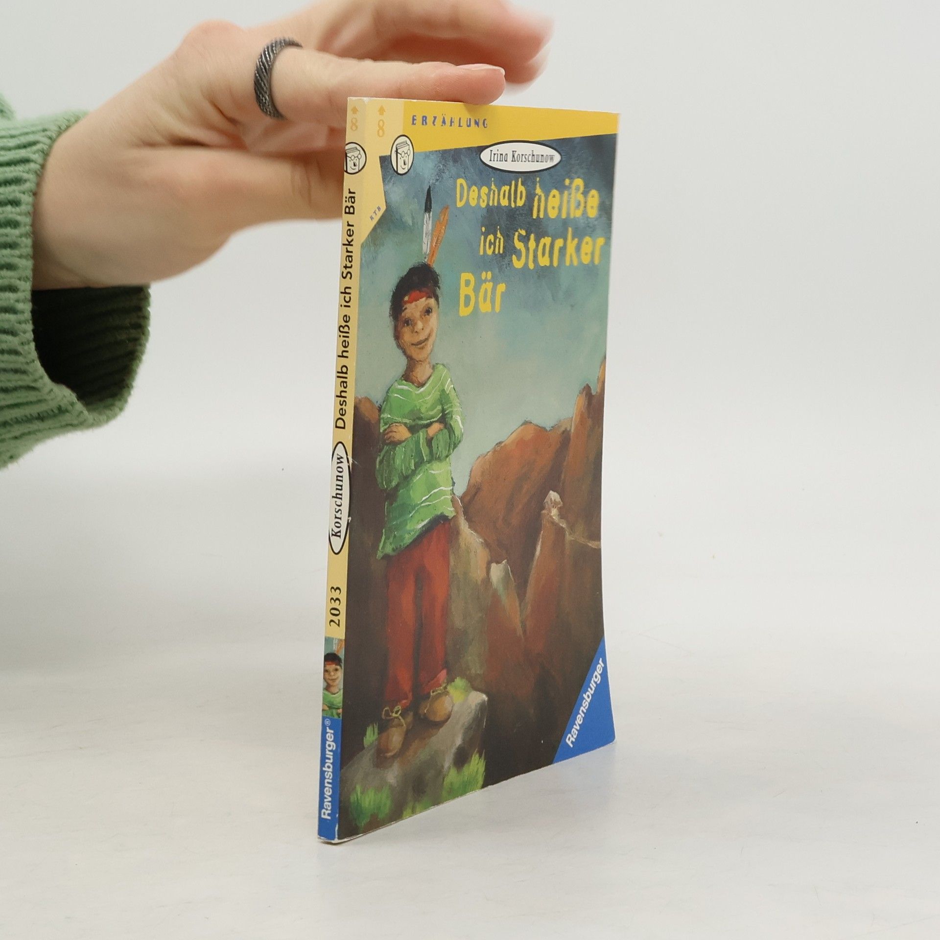Irina Korschunow Deshalb heiße ich Starker Bär